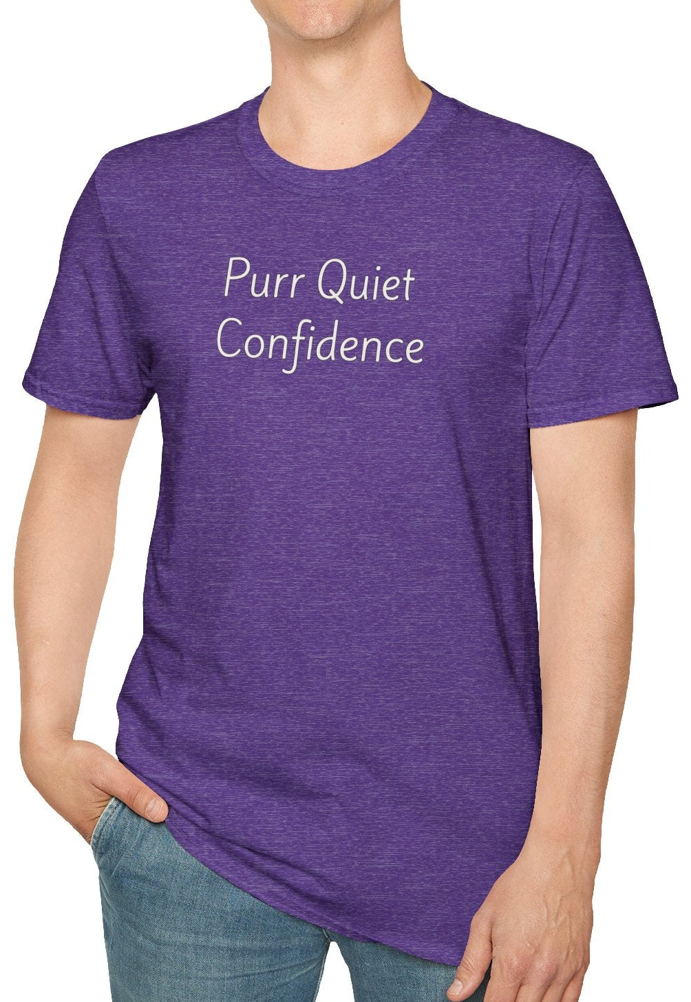 Purr Quiet Confidence - Unisex T-shirt - Soft Style 100% Cotton