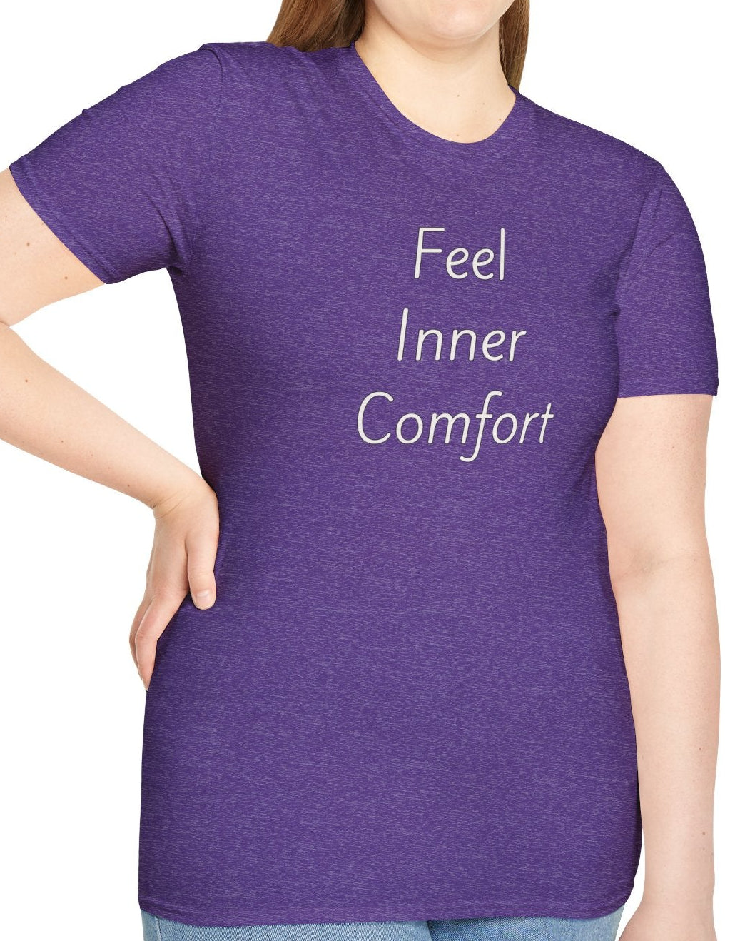 Feel Inner Comfort - Unisex T-shirt - Soft Style 100% Cotton