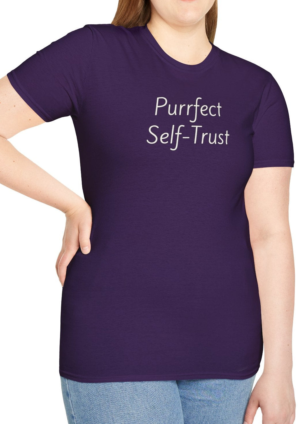 Purrfect Self-Trust - Unisex T-shirt - Soft Style 100% Cotton