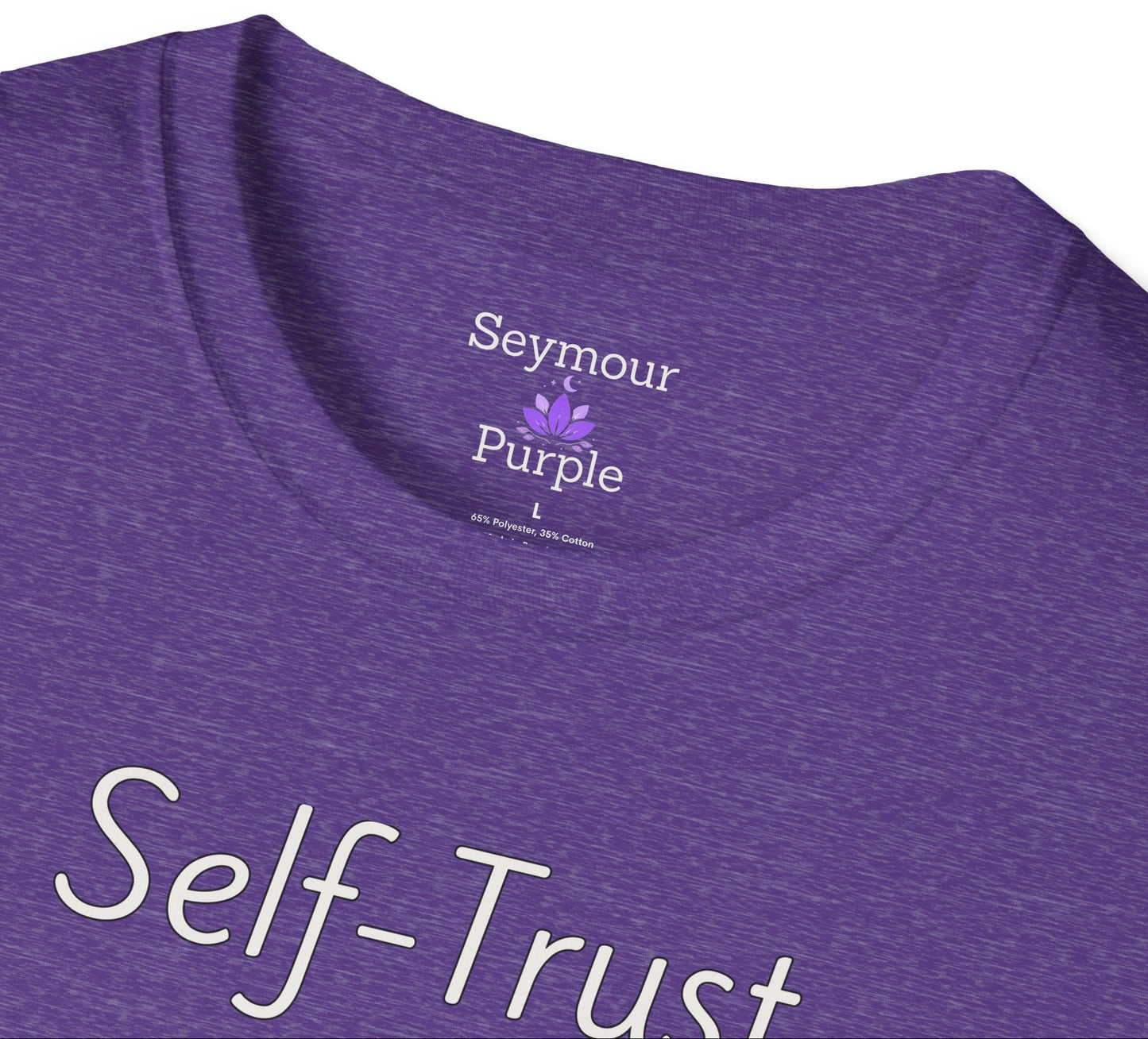 Self-Trust Feels Good - Unisex T-shirt - Soft Style 100% Cotton