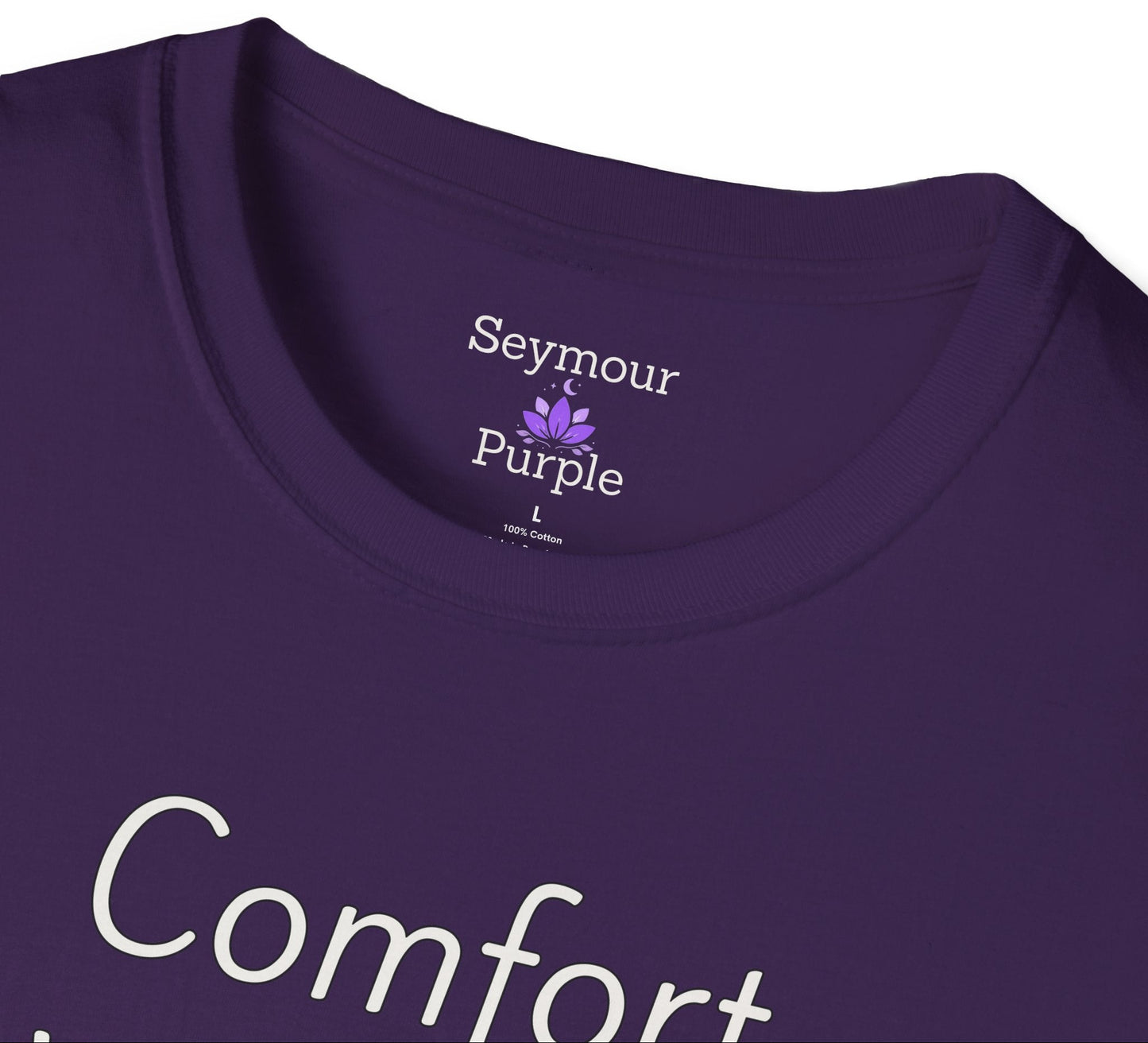 Comfort Whispers Joy - Unisex T-shirt - Soft Style 100% Cotton