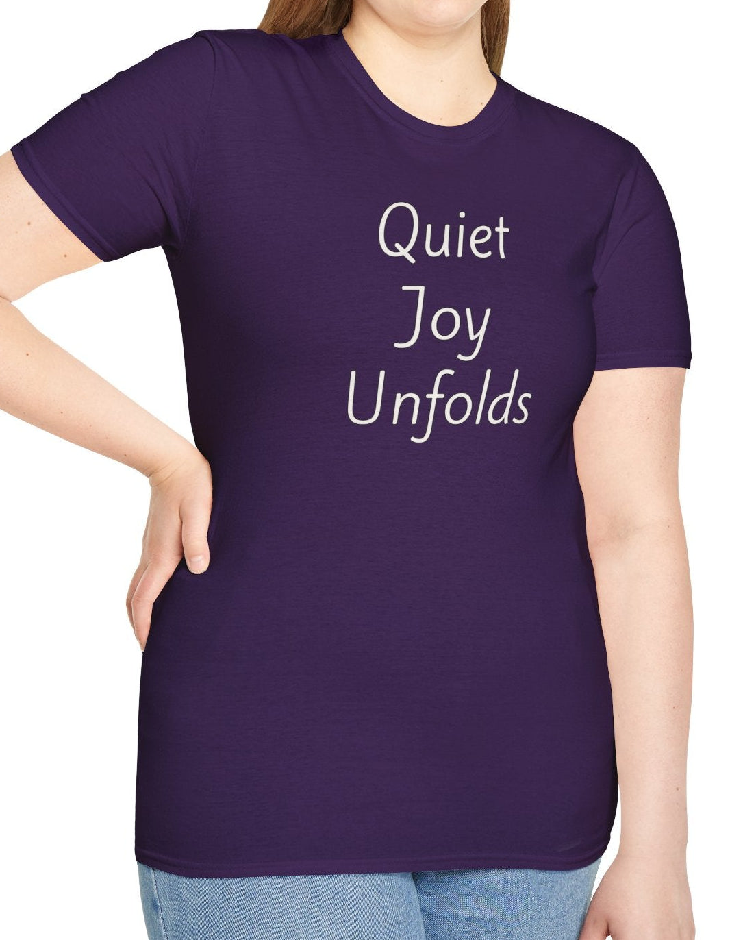 Quiet Joy Unfolds - Unisex T-shirt - Soft Style 100% Cotton