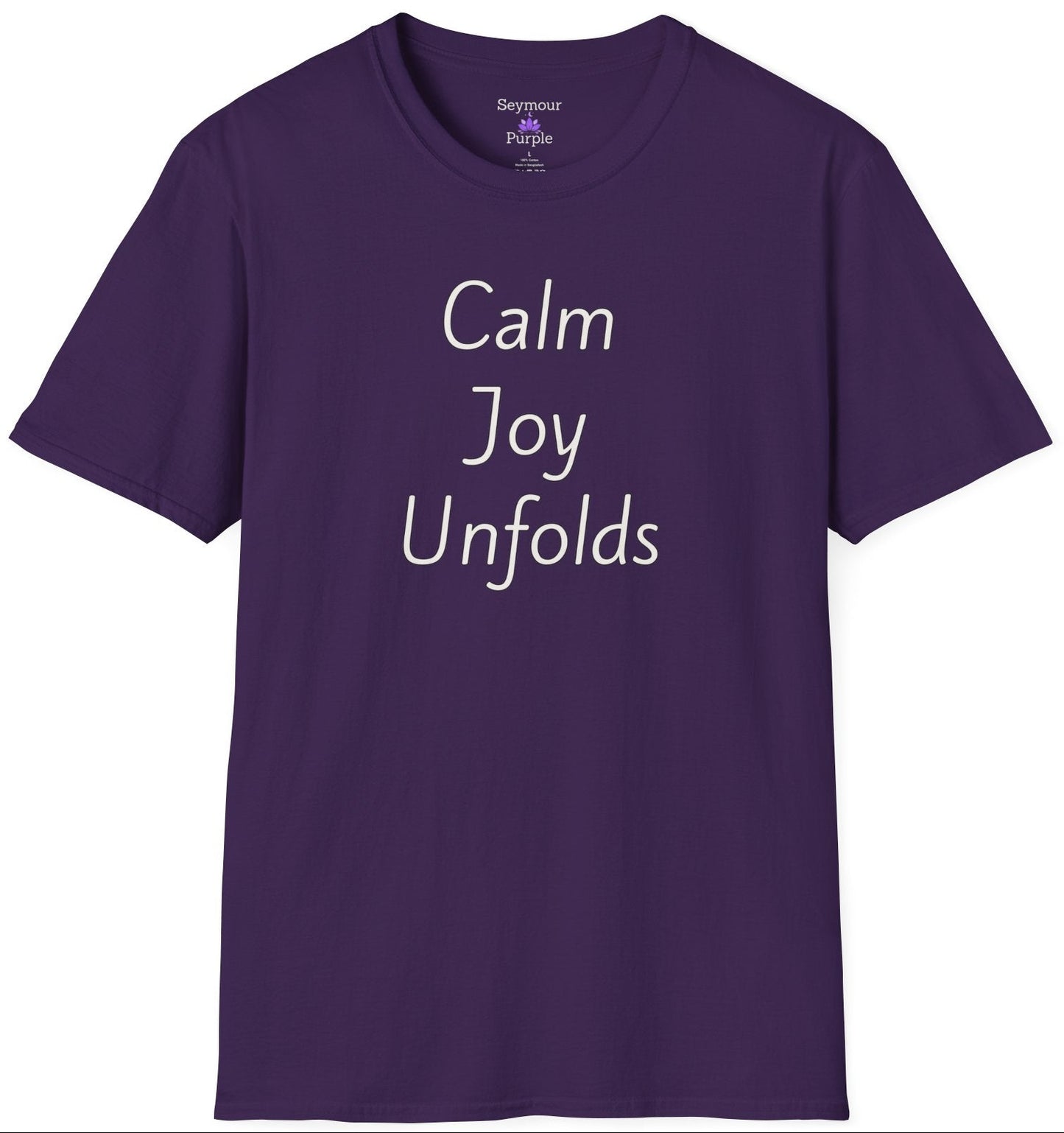 Calm Joy Unfolds - Unisex T-shirt - Soft Style 100% Cotton