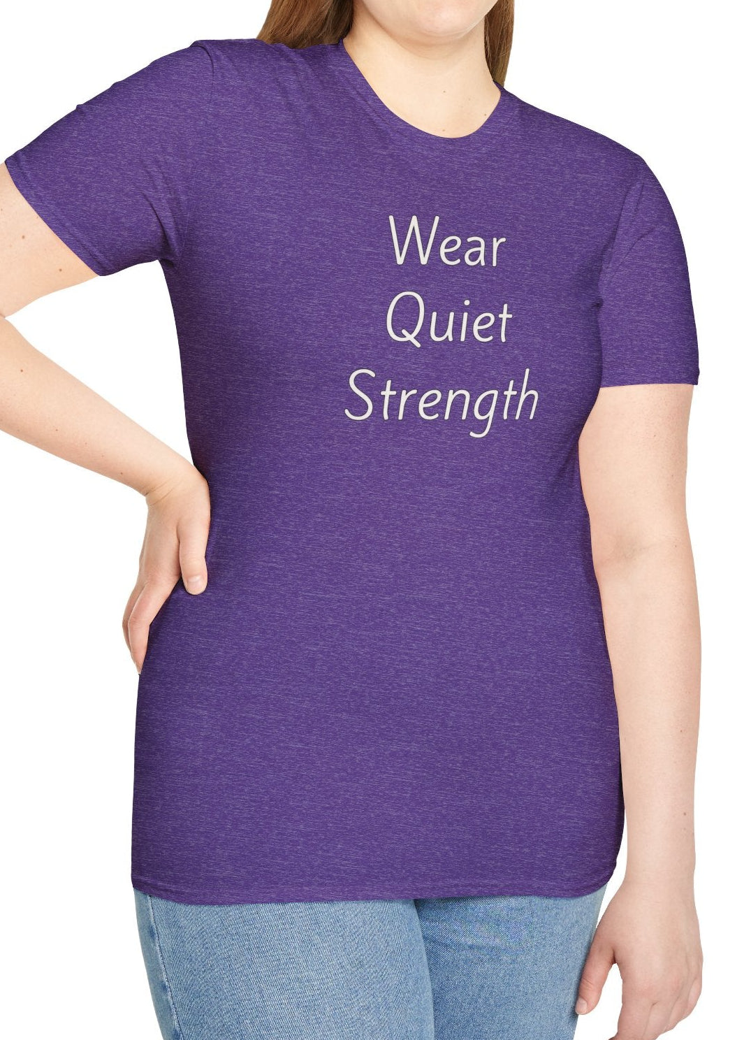 Wear Quiet Strength - Unisex T-shirt - Soft Style 100% Cotton