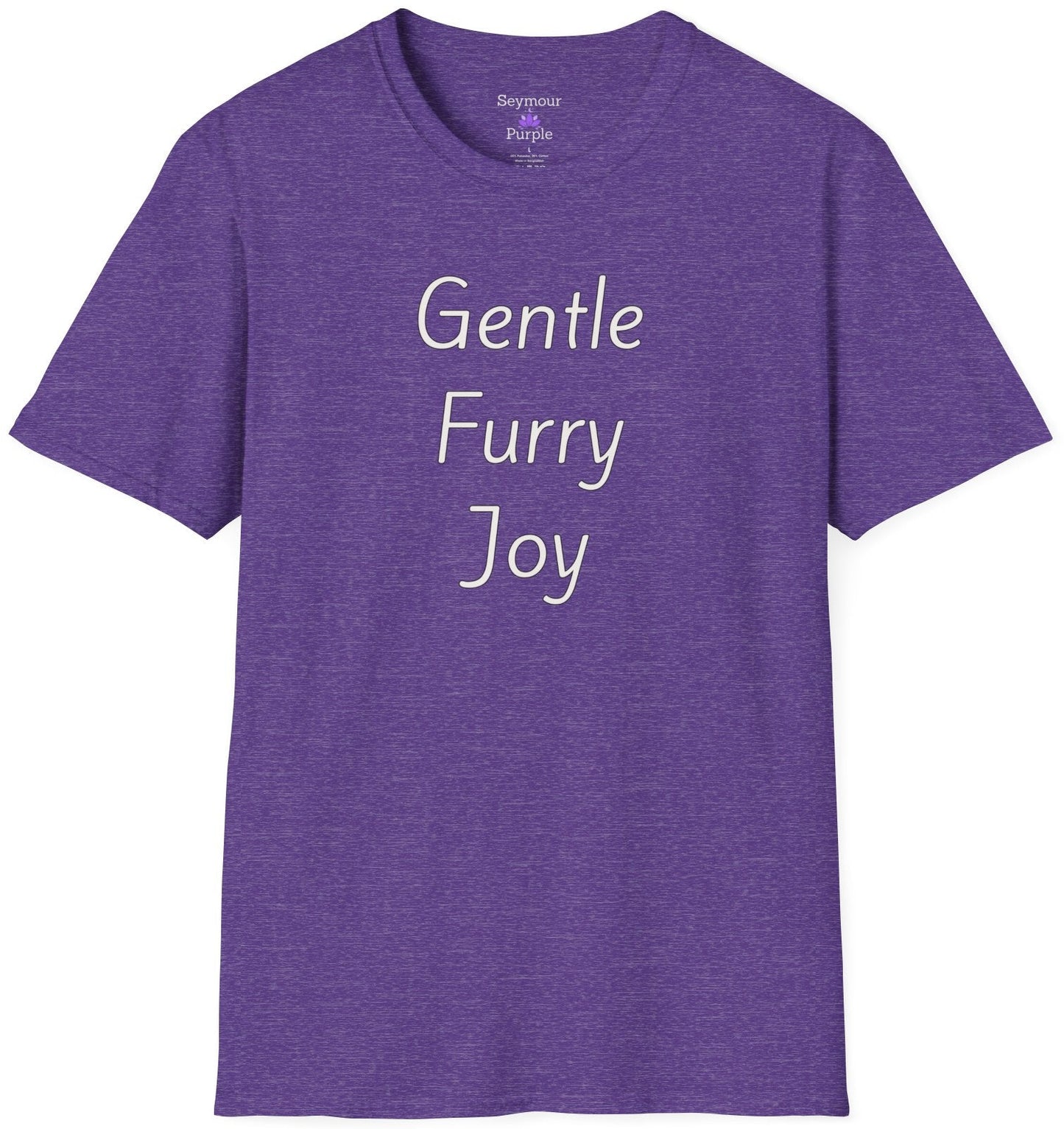 Gentle Furry Joy - Unisex T-shirt - Soft Style 100% Cotton