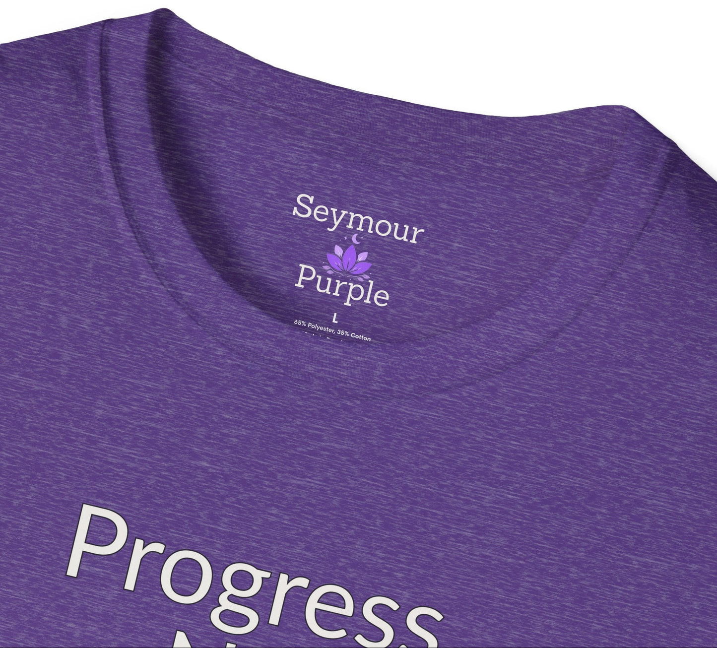 Progress, Not Perfection - Unisex T-shirt - Soft Style 100% Cotton