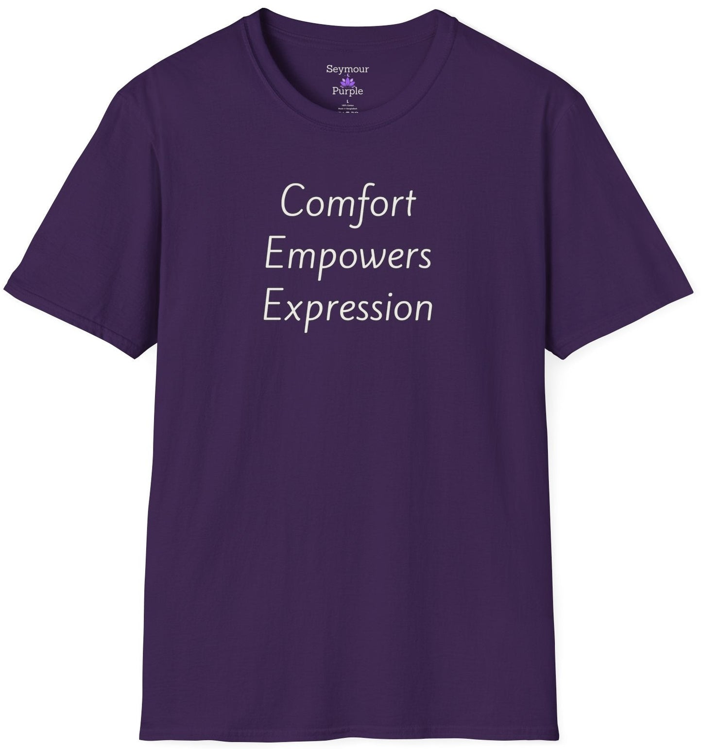 Comfort Empowers Expression - Unisex T-shirt - Soft Style 100% Cotton