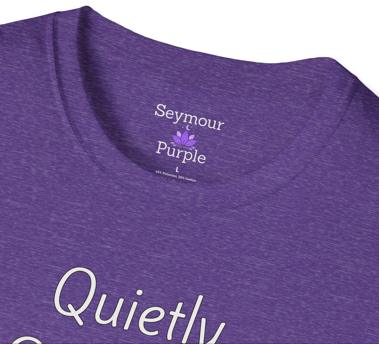 Quietly Confident - Unisex T-shirt - Soft Style 100% Cotton