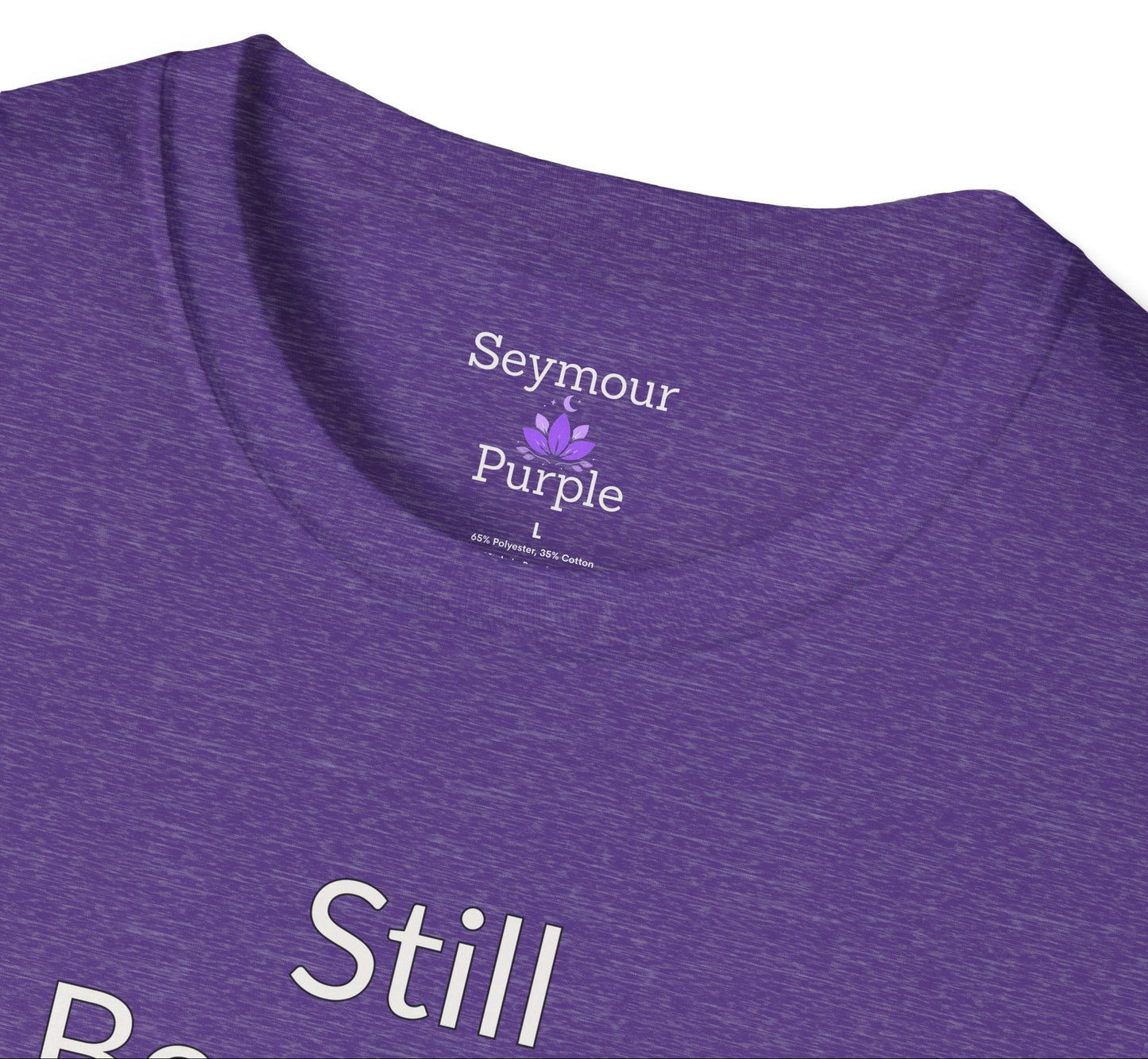 Still Becoming - Unisex T-shirt - Soft Style 100% Cotton