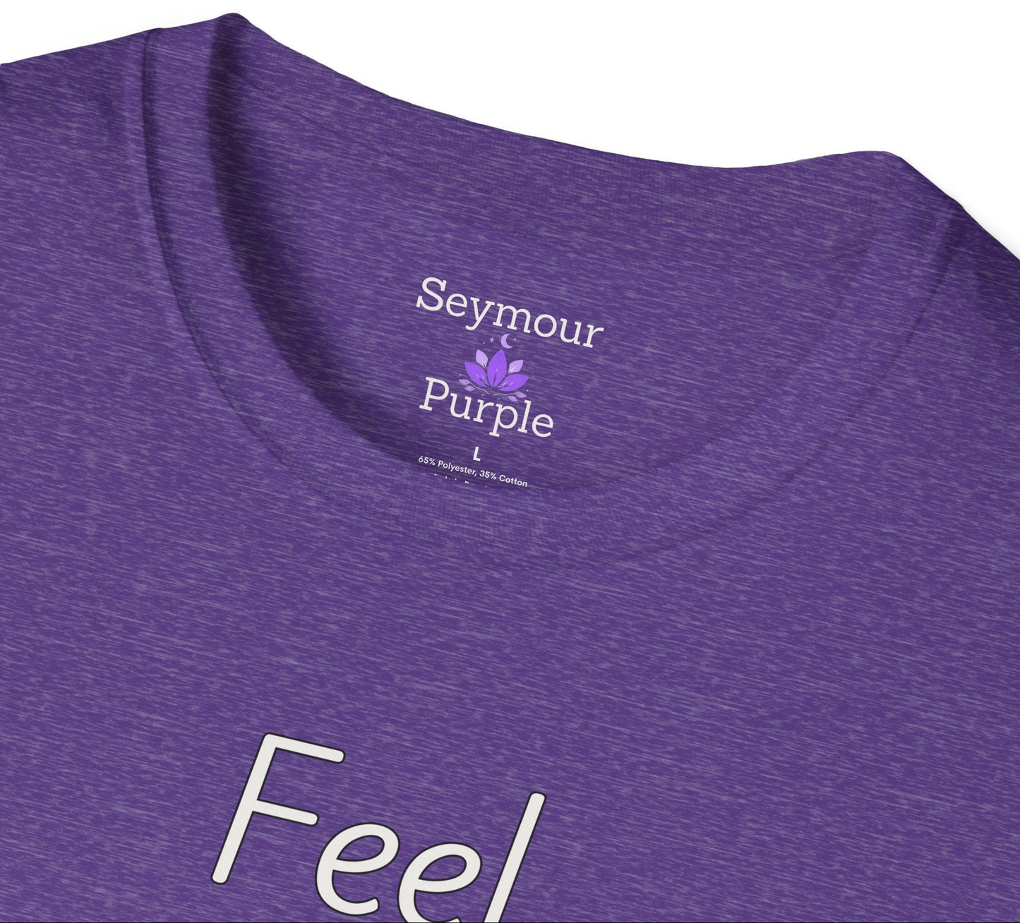 Feel Inner Comfort - Unisex T-shirt - Soft Style 100% Cotton