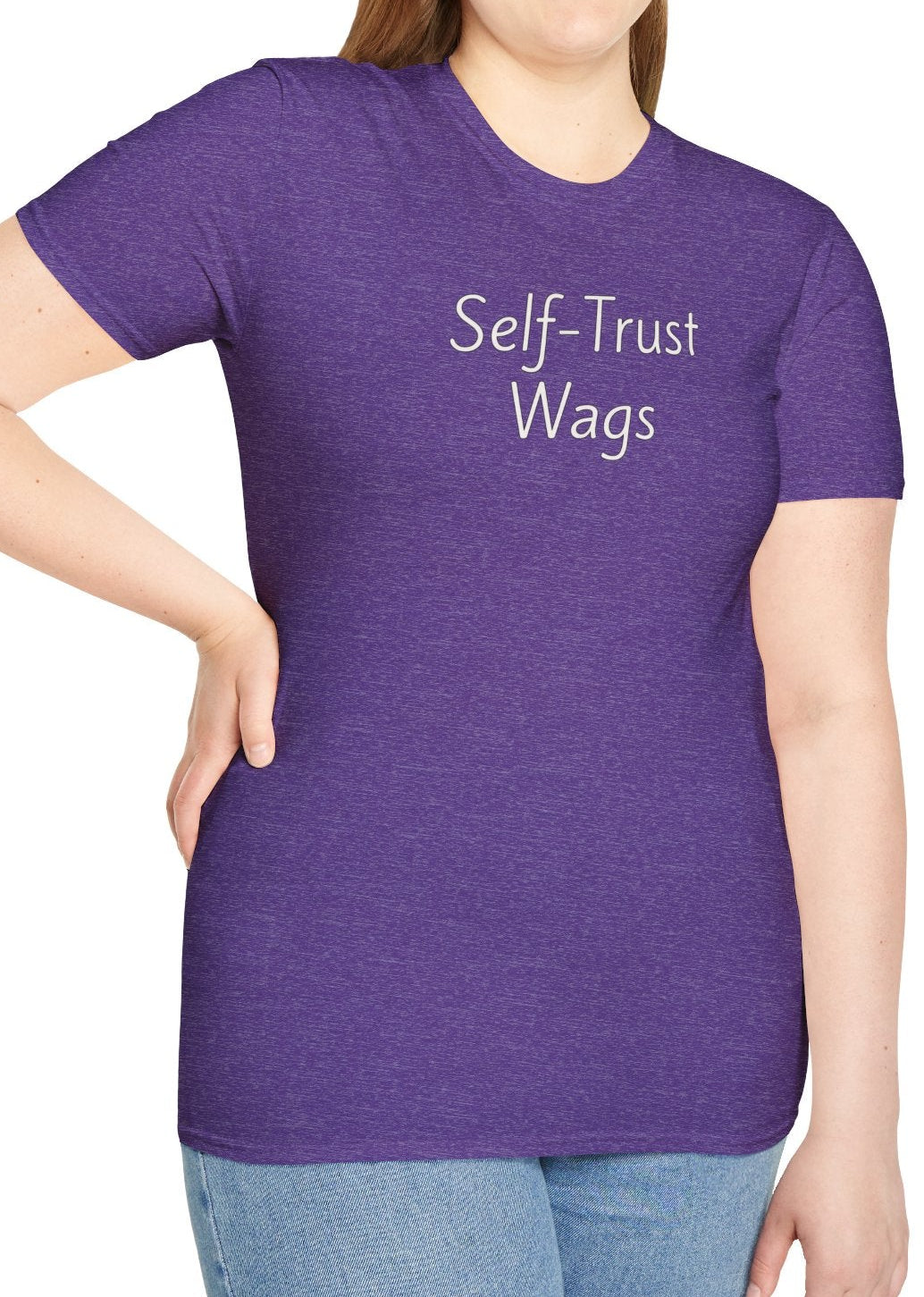 Self-Trust Wags - Unisex T-shirt - Soft Style 100% Cotton