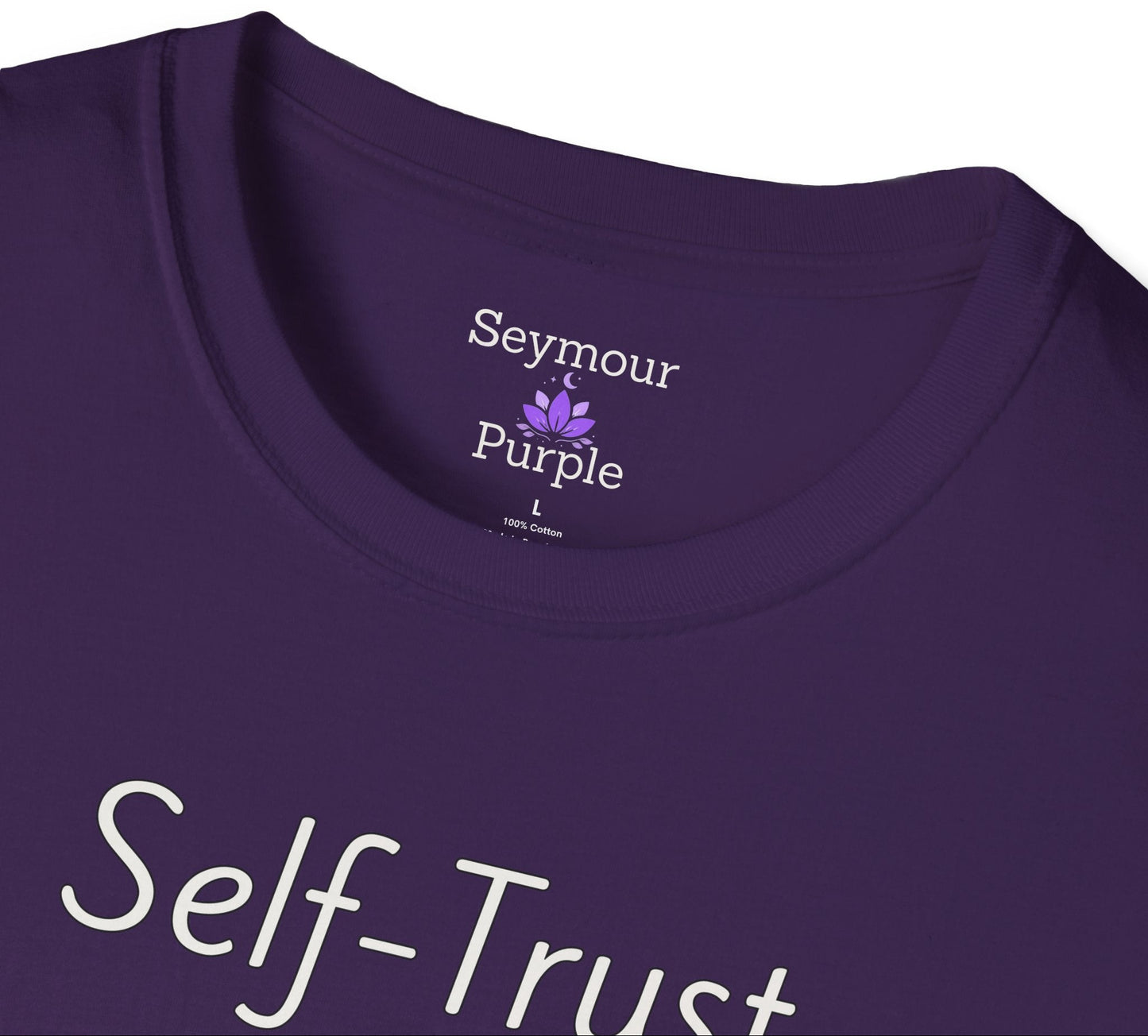 Self-Trust Feels Good - Unisex T-shirt - Soft Style 100% Cotton