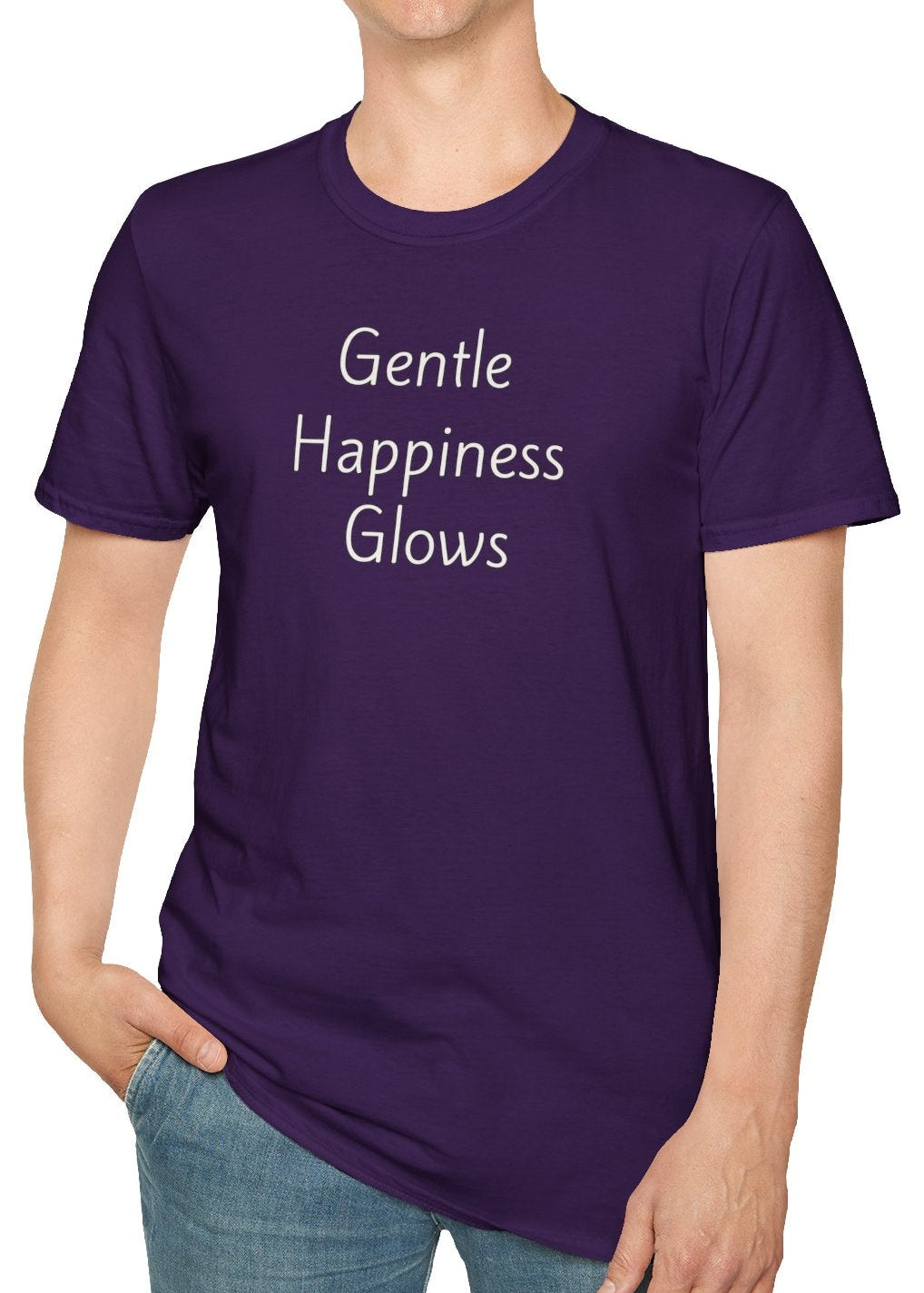 Gentle Happiness Glows - Unisex T-shirt - Soft Style 100% Cotton