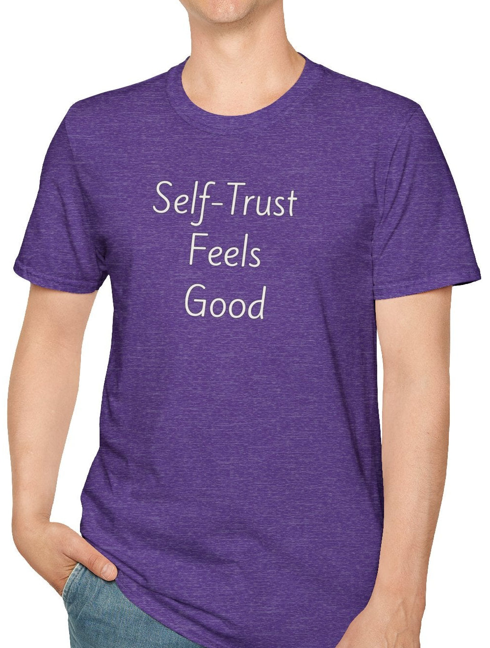 Self-Trust Feels Good - Unisex T-shirt - Soft Style 100% Cotton
