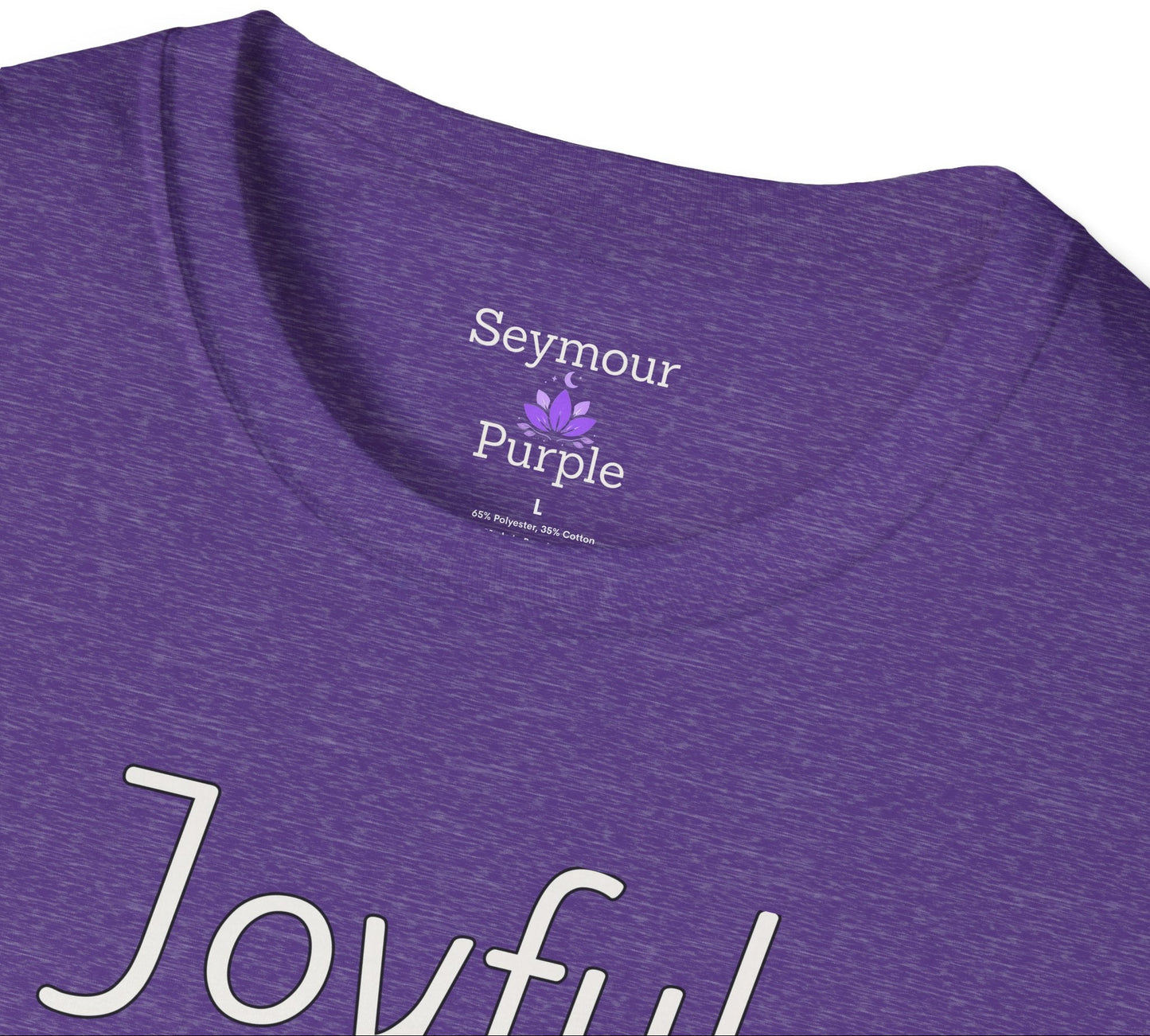 Joyful Home Vibes - Unisex T-shirt - Soft Style 100% Cotton