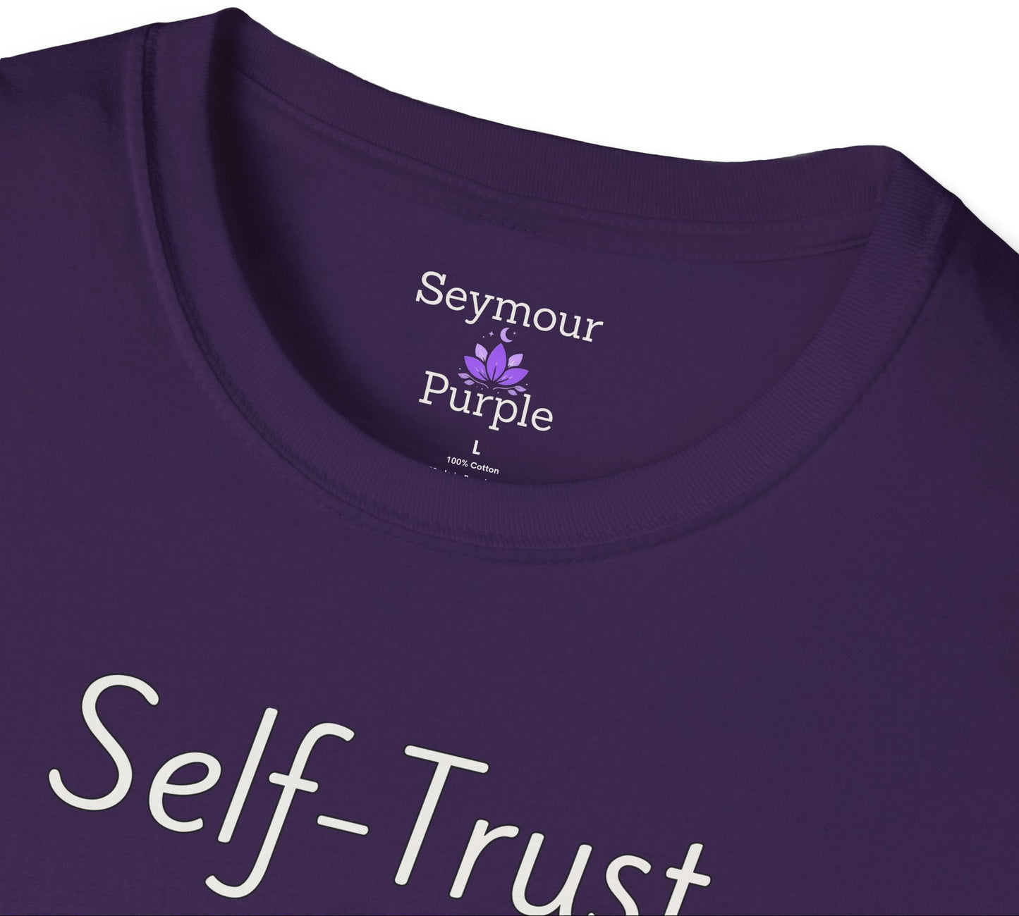 Self-Trust Feels Good - Unisex T-shirt - Soft Style 100% Cotton