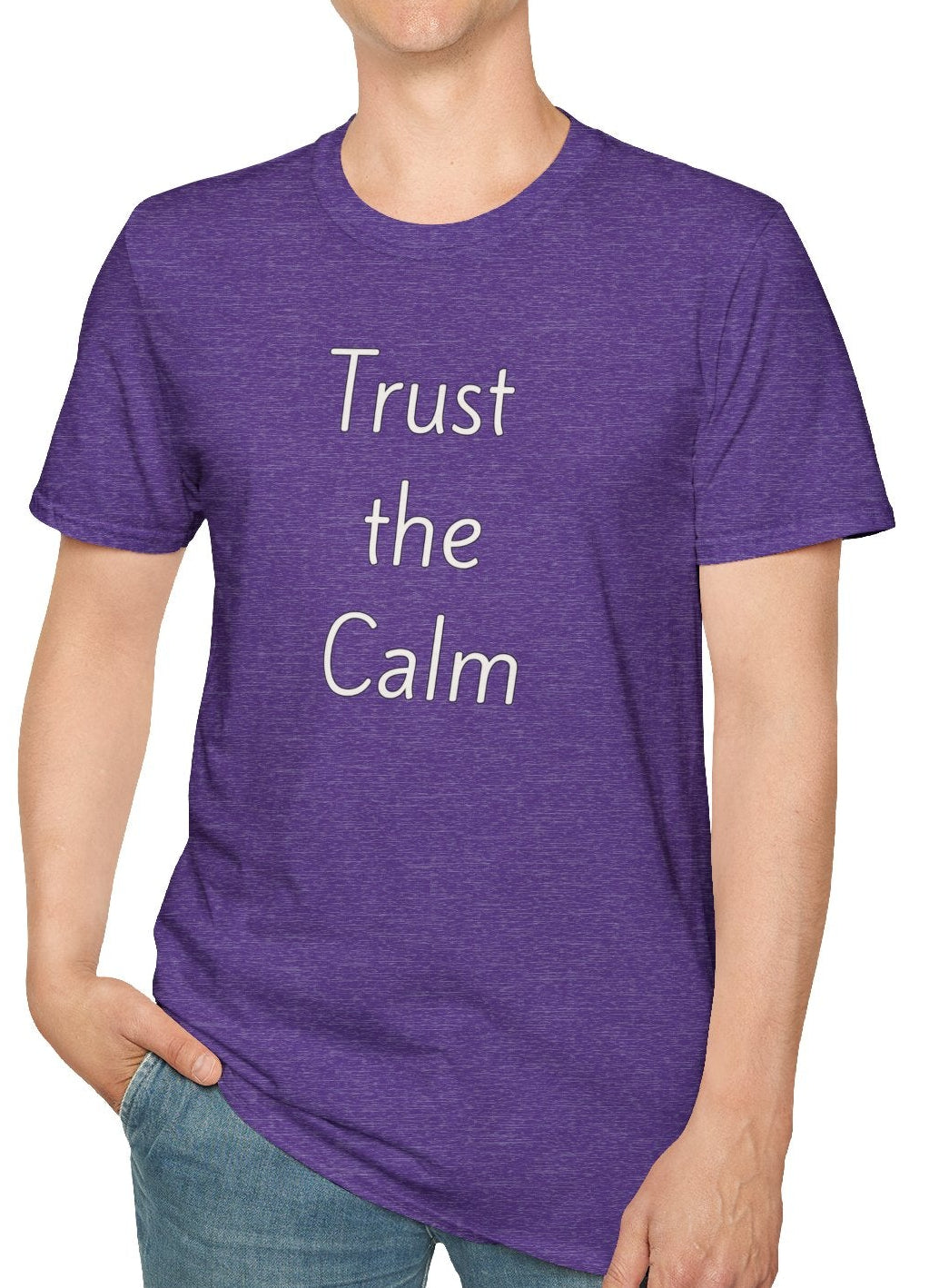 Trust the Calm - Unisex T-shirt - Soft Style 100% Cotton