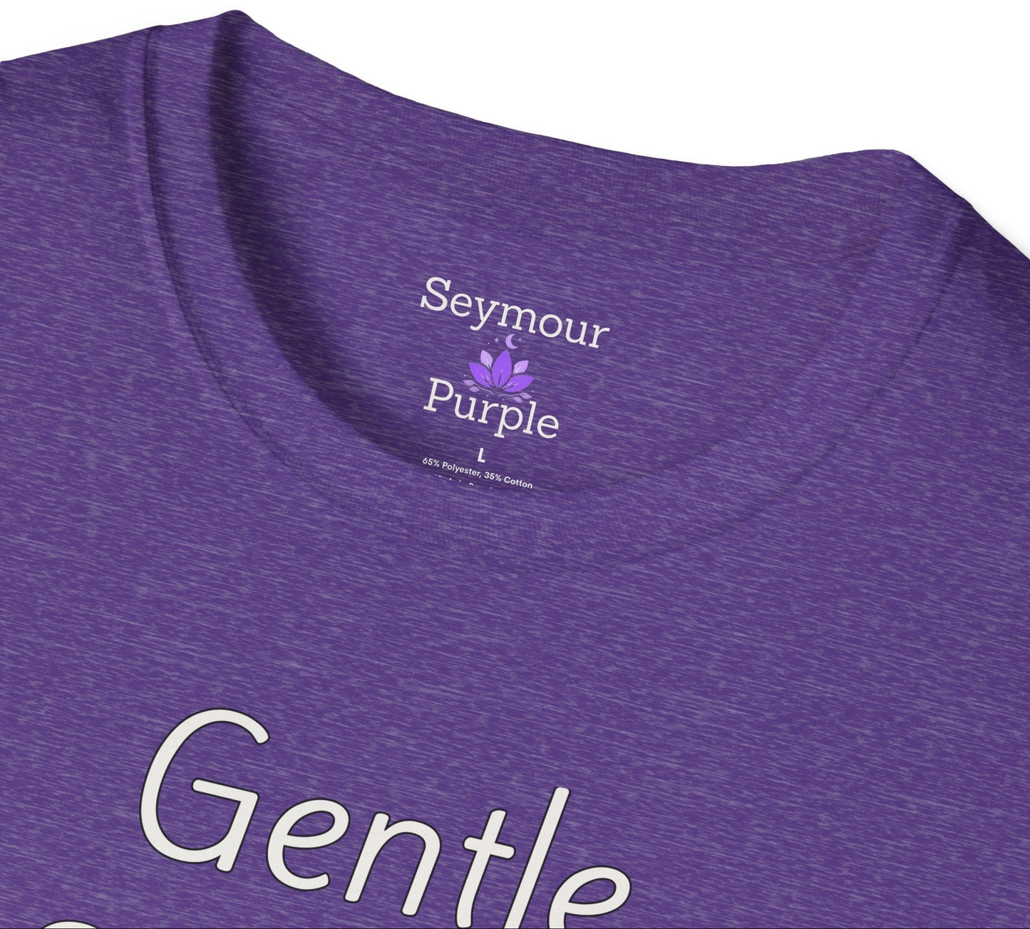 Gentle Strength Inside - Unisex T-shirt - Soft Style 100% Cotton