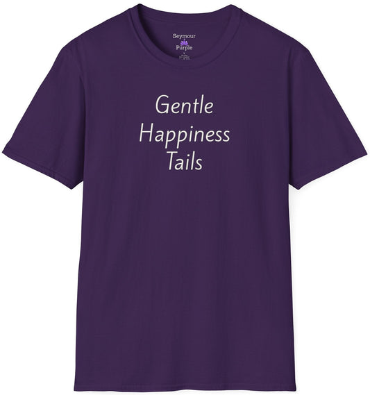 Gentle Happiness Tails - Unisex T-shirt - Soft Style 100% Cotton