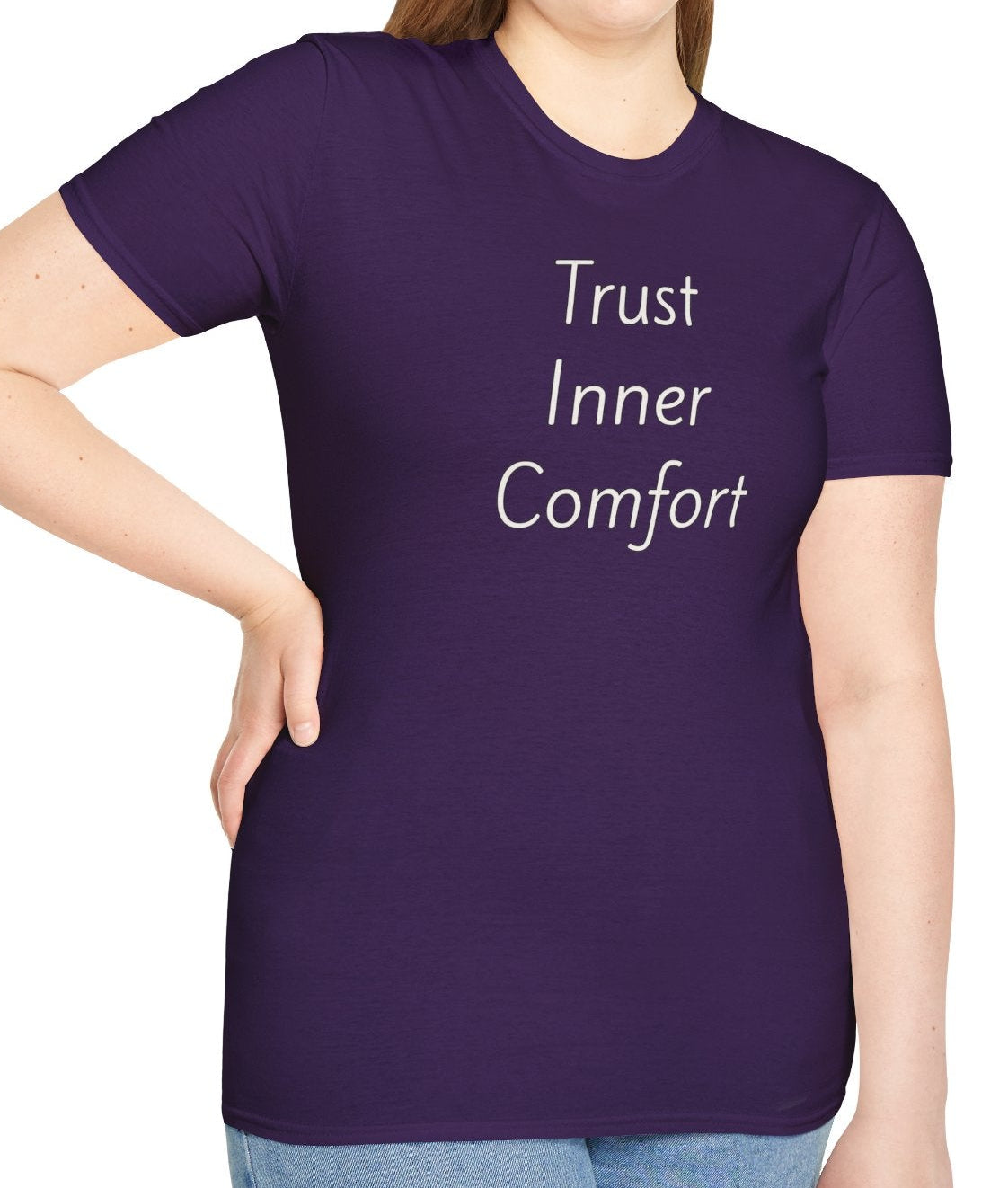 Trust Inner Comfort - Unisex T-shirt - Soft Style 100% Cotton