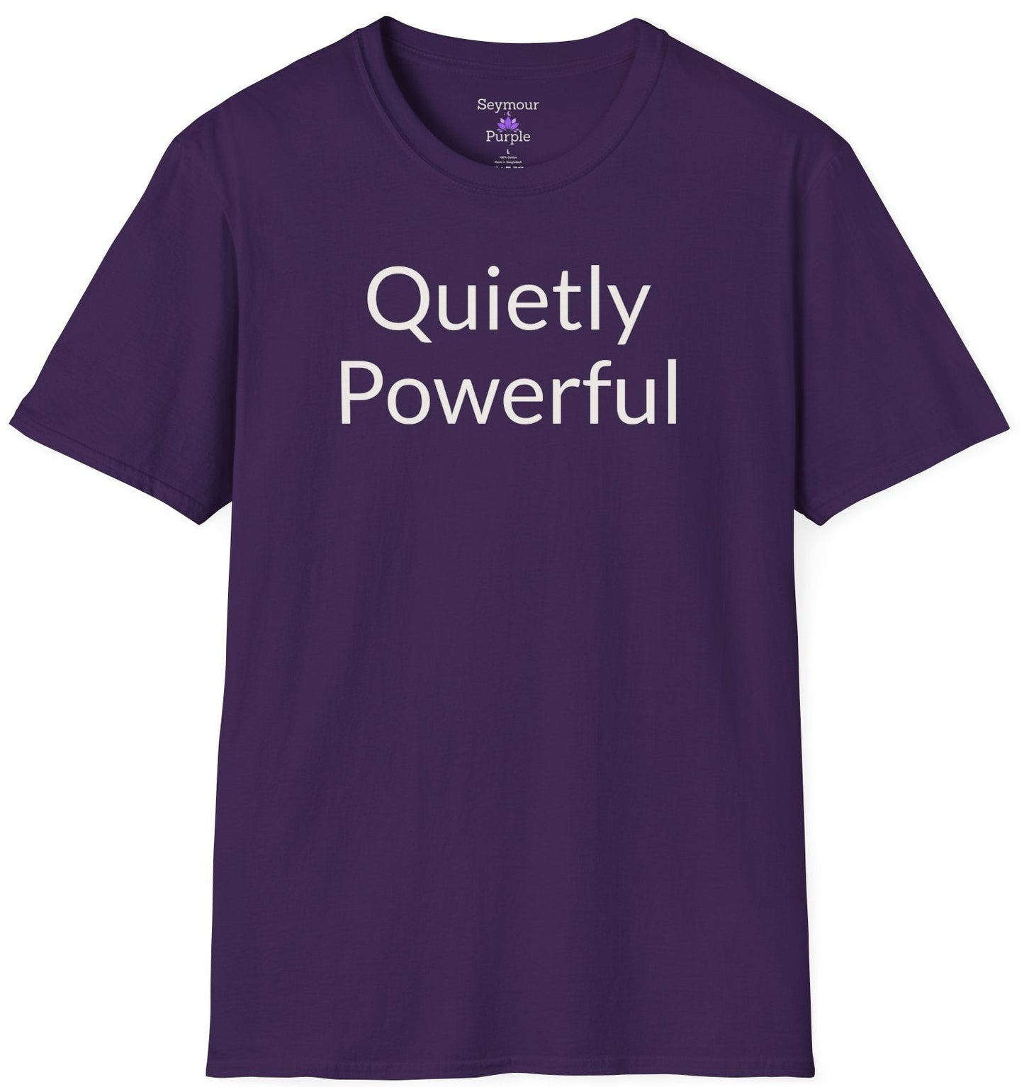 Purple t-shirt with words, Quietly Powerful