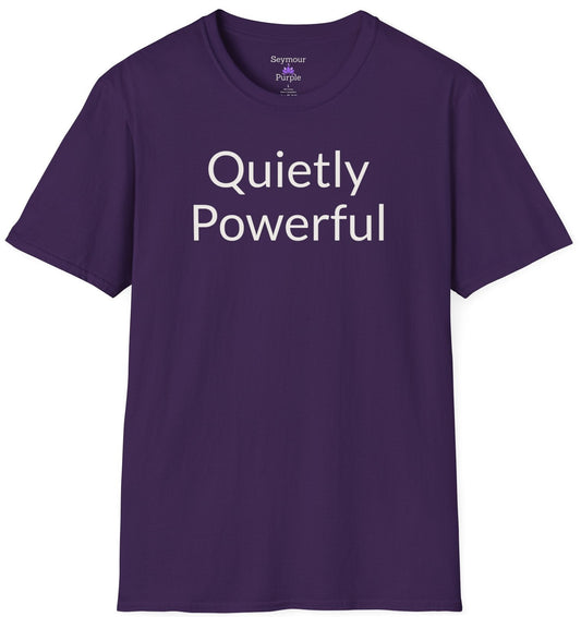 Purple t-shirt with words, Quietly Powerful
