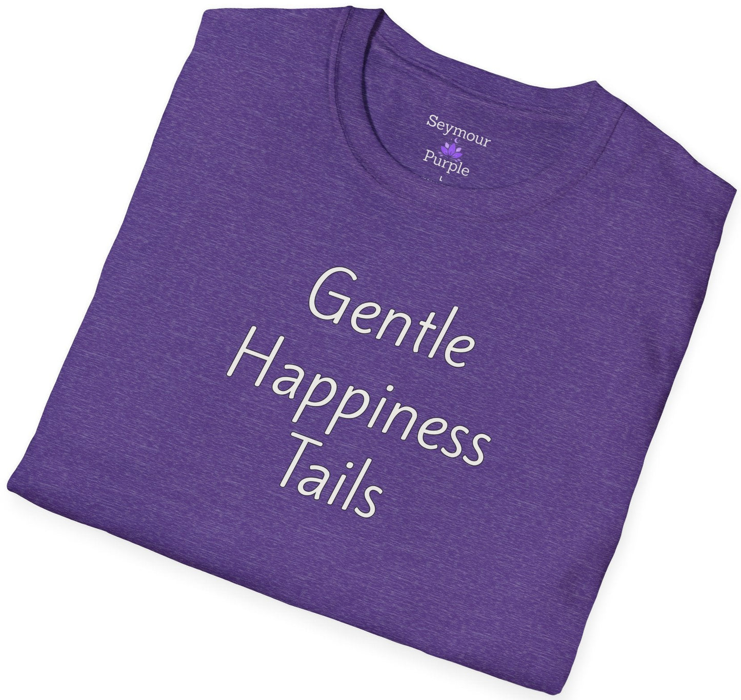 Gentle Happiness Tails - Unisex T-shirt - Soft Style 100% Cotton