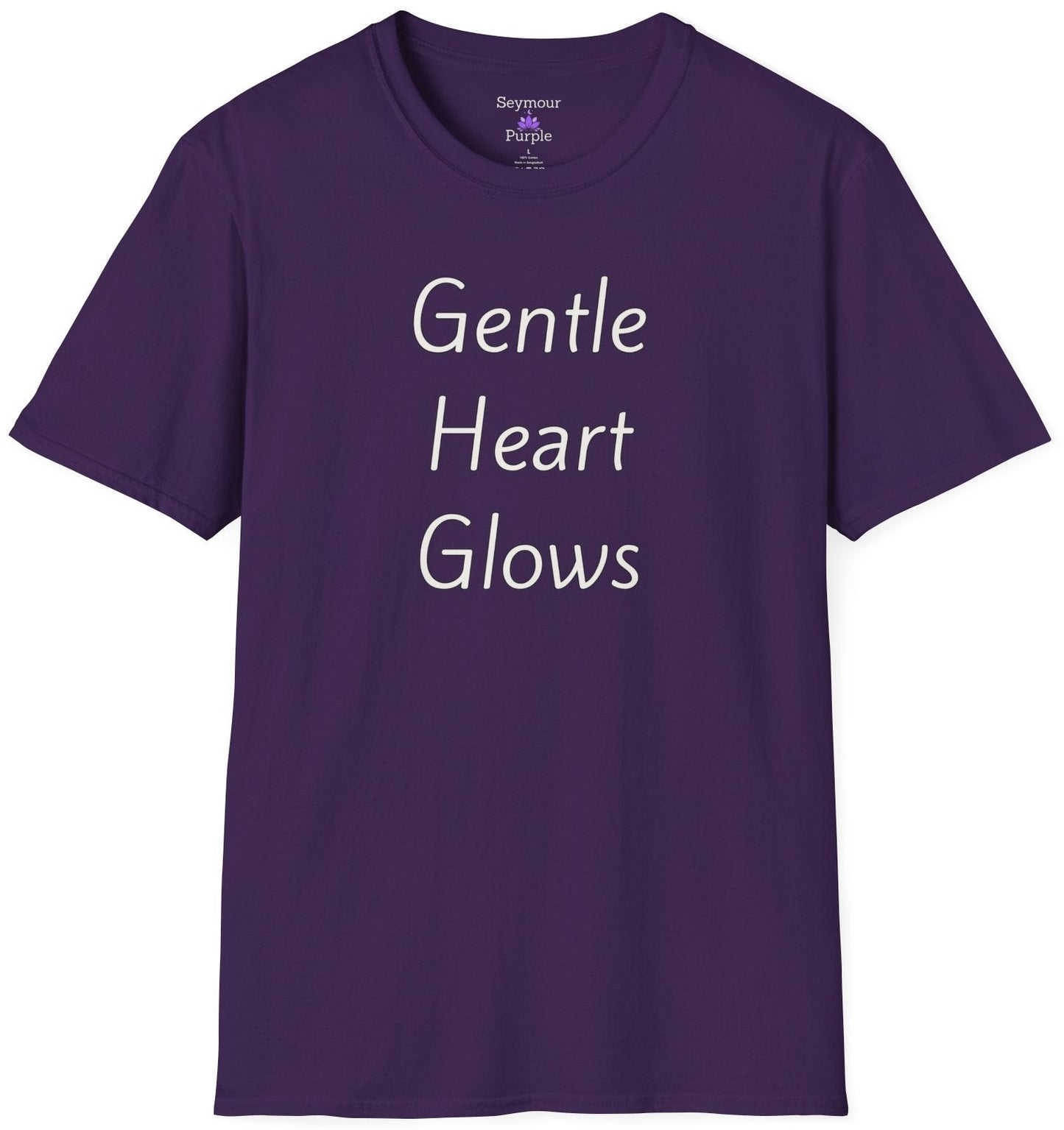 Gentle Heart Glows - Unisex T-shirt - Soft Style 100% Cotton