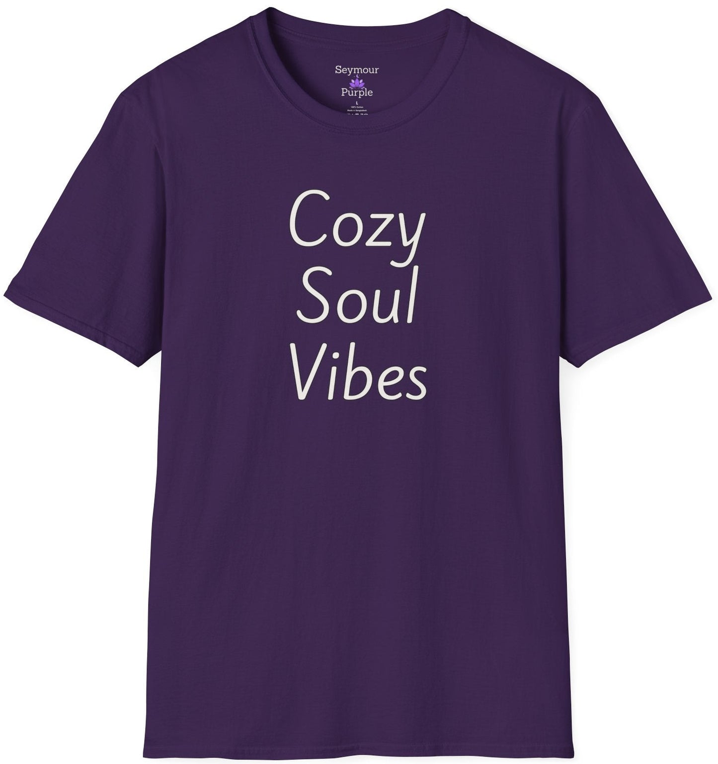 Cozy Soul Vibes - Unisex T-shirt - Soft Style 100% Cotton