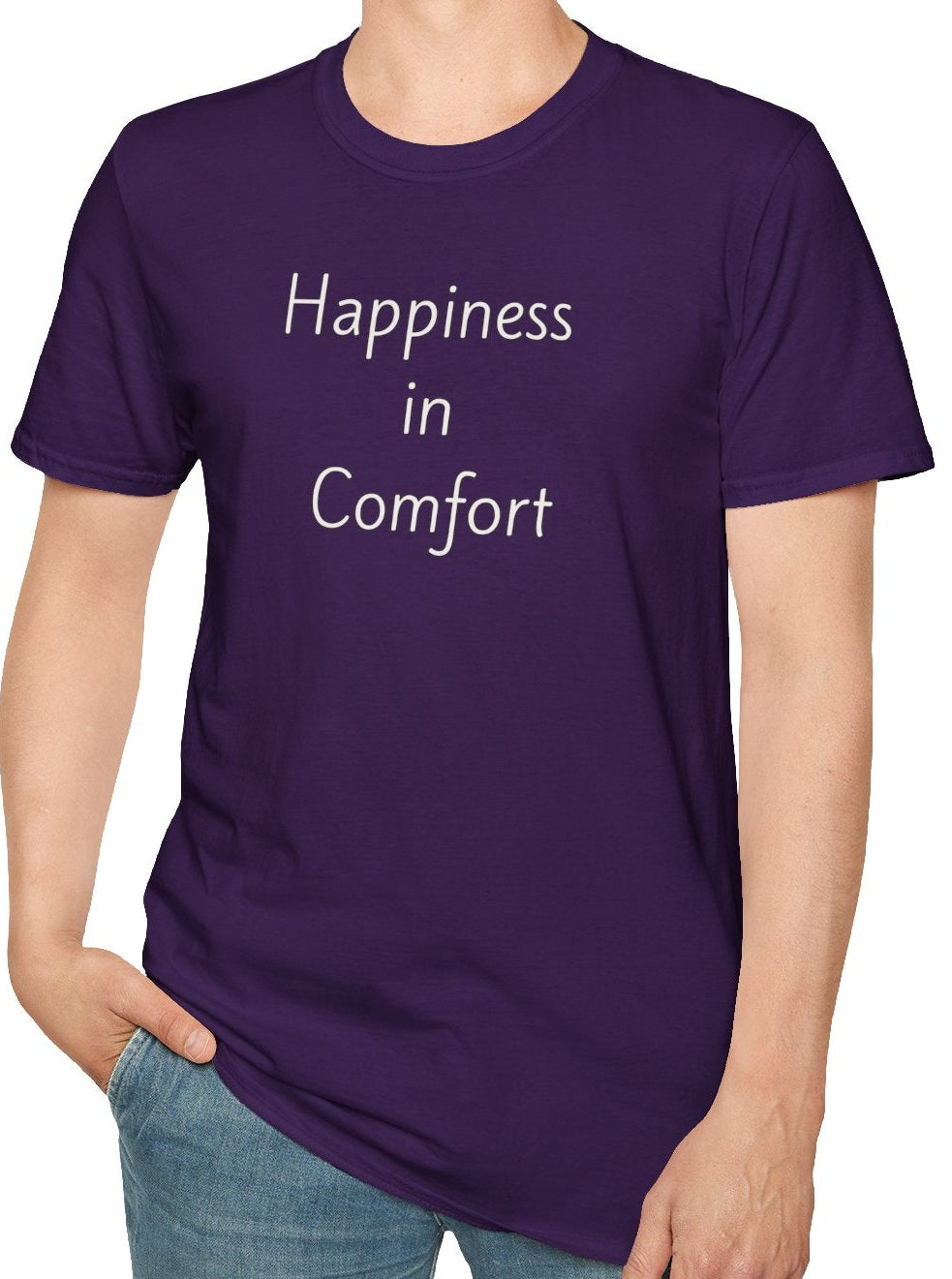 Happiness in Comfort - Unisex T-shirt - Soft Style 100% Cotton
