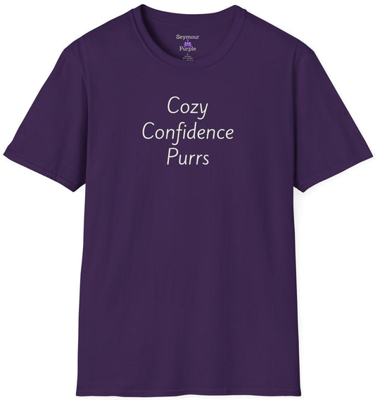 Cozy Confidence Purrs - Unisex T-shirt - Soft Style 100% Cotton
