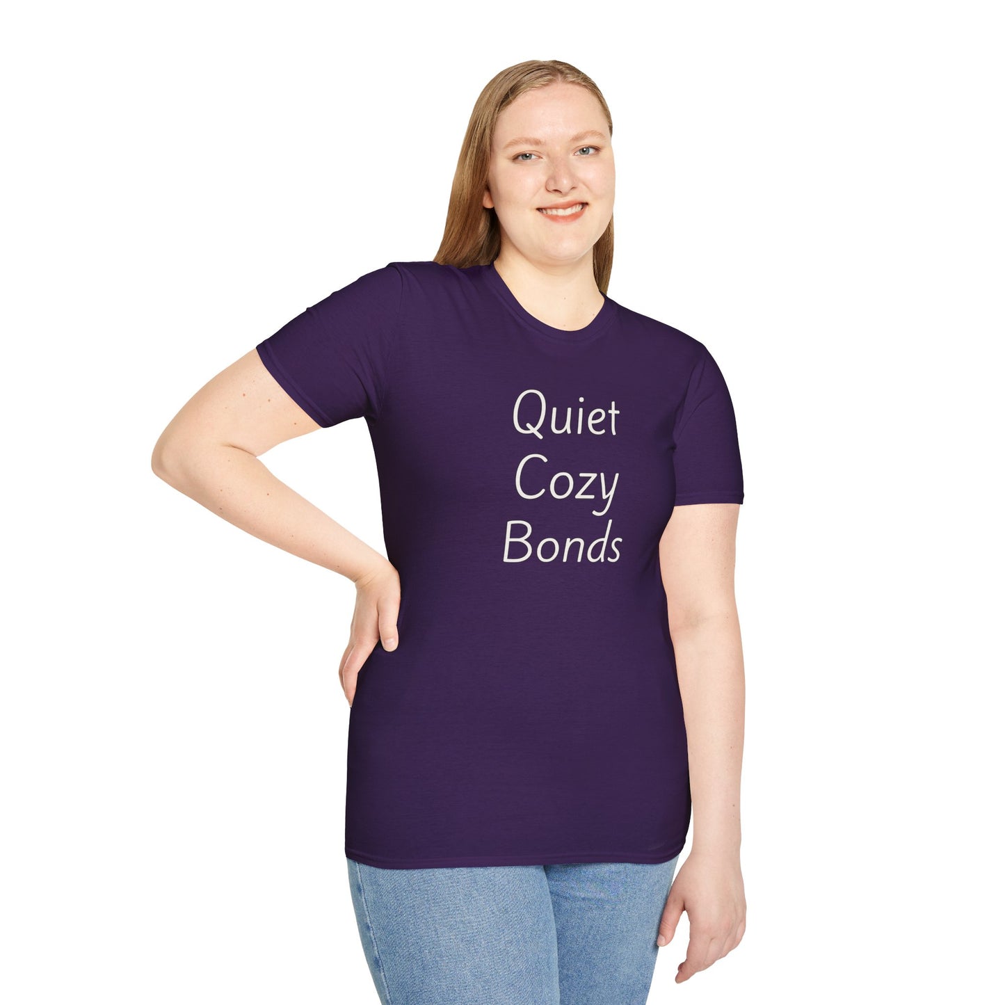 Quiet Cozy Bonds - Unisex T-shirt - Soft Style 100% Cotton