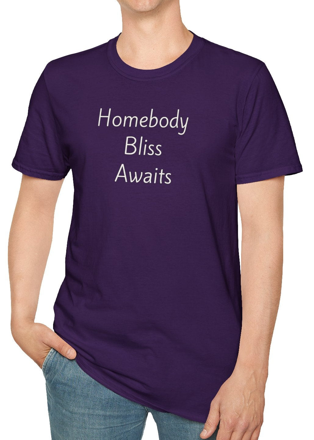 Homebody Bliss Awaits - Unisex T-shirt - Soft Style 100% Cotton