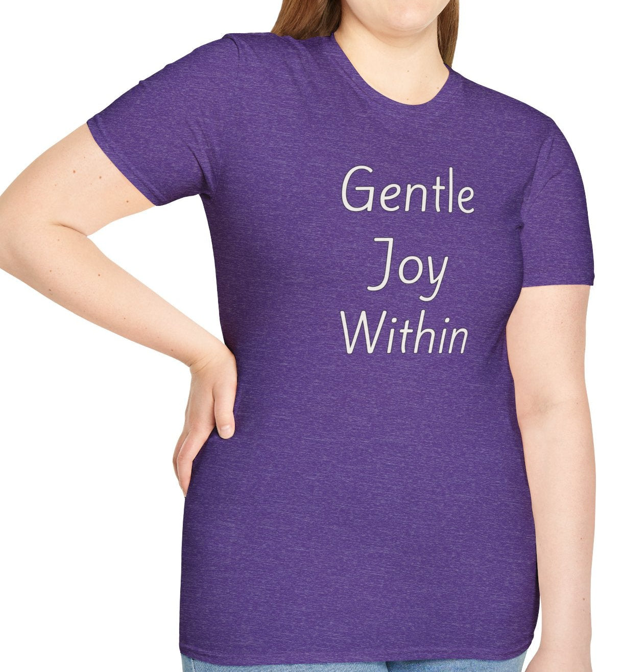 Gentle Joy Within - Unisex T-shirt - Soft Style 100% Cotton