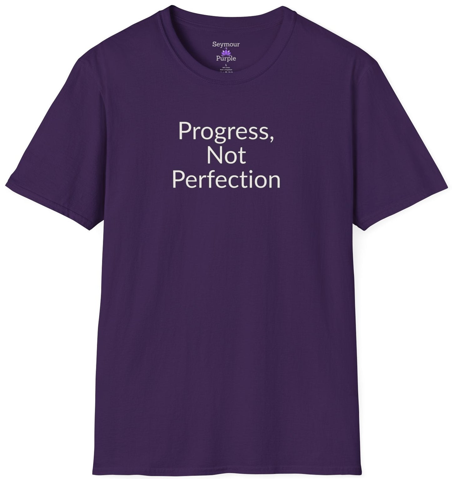 Progress, Not Perfection - Unisex T-shirt - Soft Style 100% Cotton
