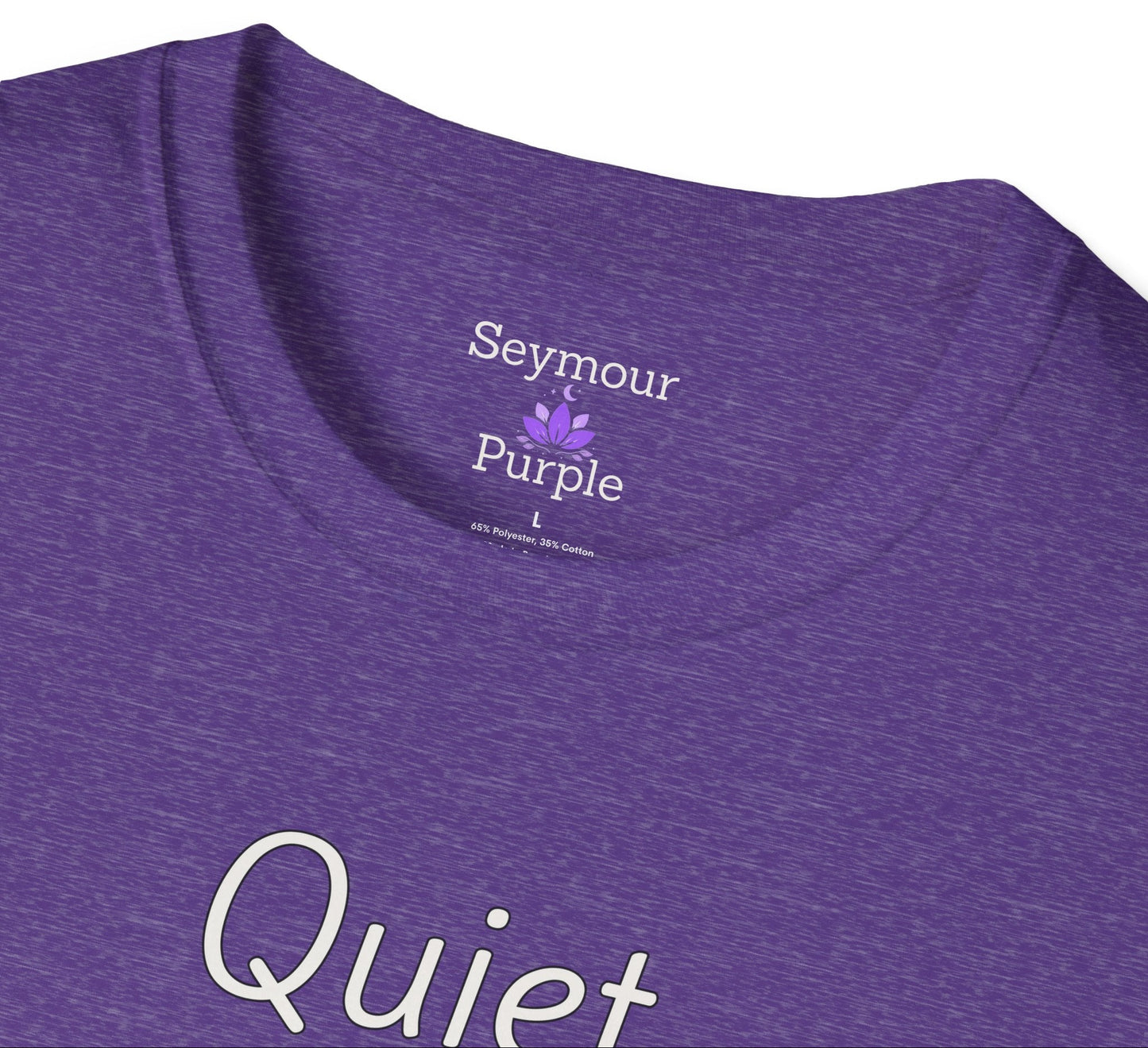 Quiet Strength Inside - Unisex T-shirt - Soft Style 100% Cotton