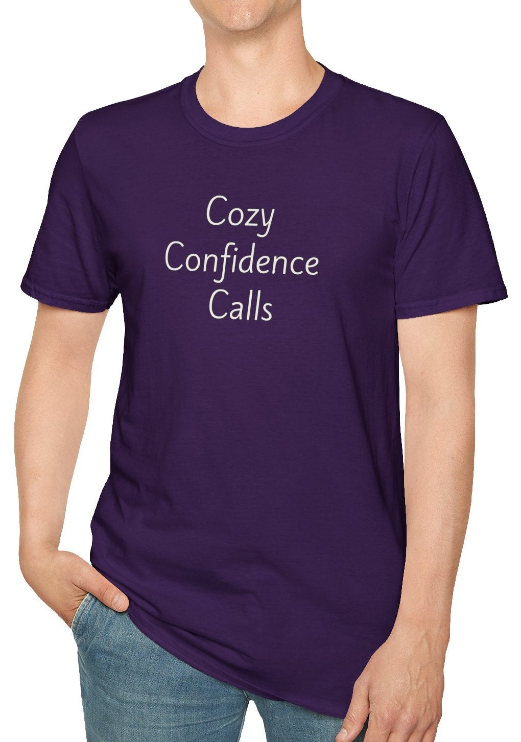 Cozy Confidence Calls - Unisex T-shirt - Soft Style 100% Cotton