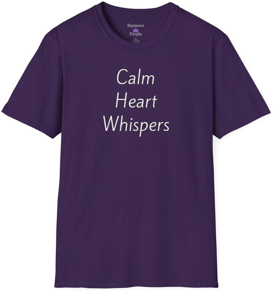 Calm Heart Whispers - Unisex T-shirt - Soft Style 100% Cotton