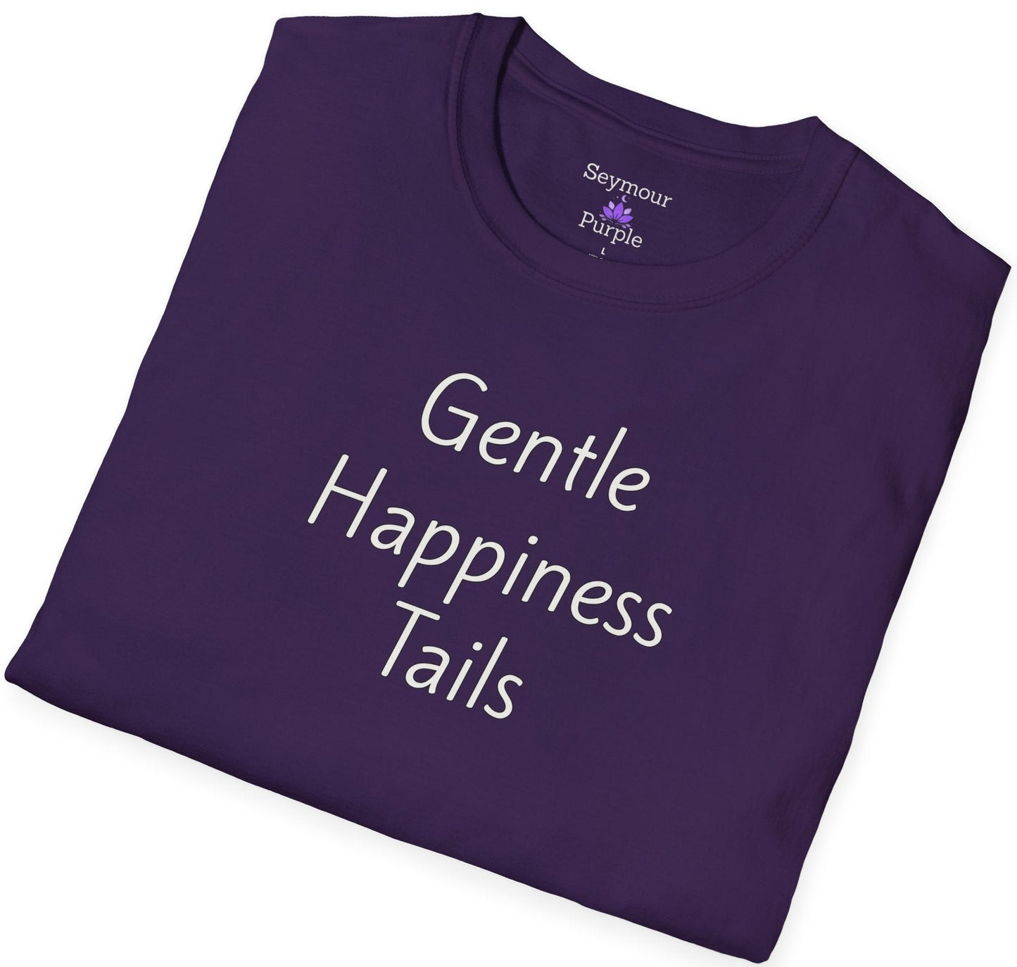 Gentle Happiness Tails - Unisex T-shirt - Soft Style 100% Cotton