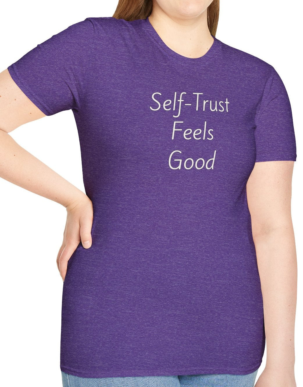 Self-Trust Feels Good - Unisex T-shirt - Soft Style 100% Cotton