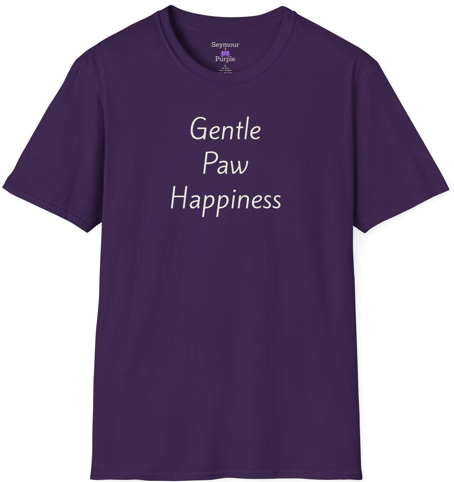 Gentle Paw Happiness - Unisex T-shirt - Soft Style 100% Cotton