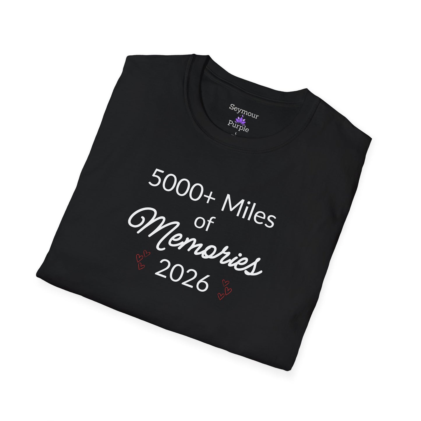 5000+ Miles of Memories 2026 Short Sleeve Unisex 100% Cotton T-Shirt