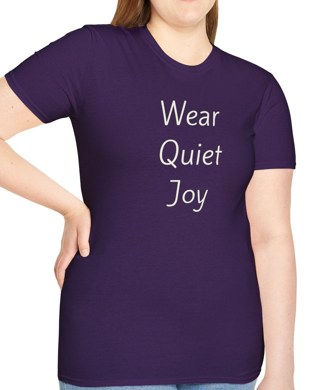 Wear Quiet Joy - Unisex T-shirt - Soft Style 100% Cotton