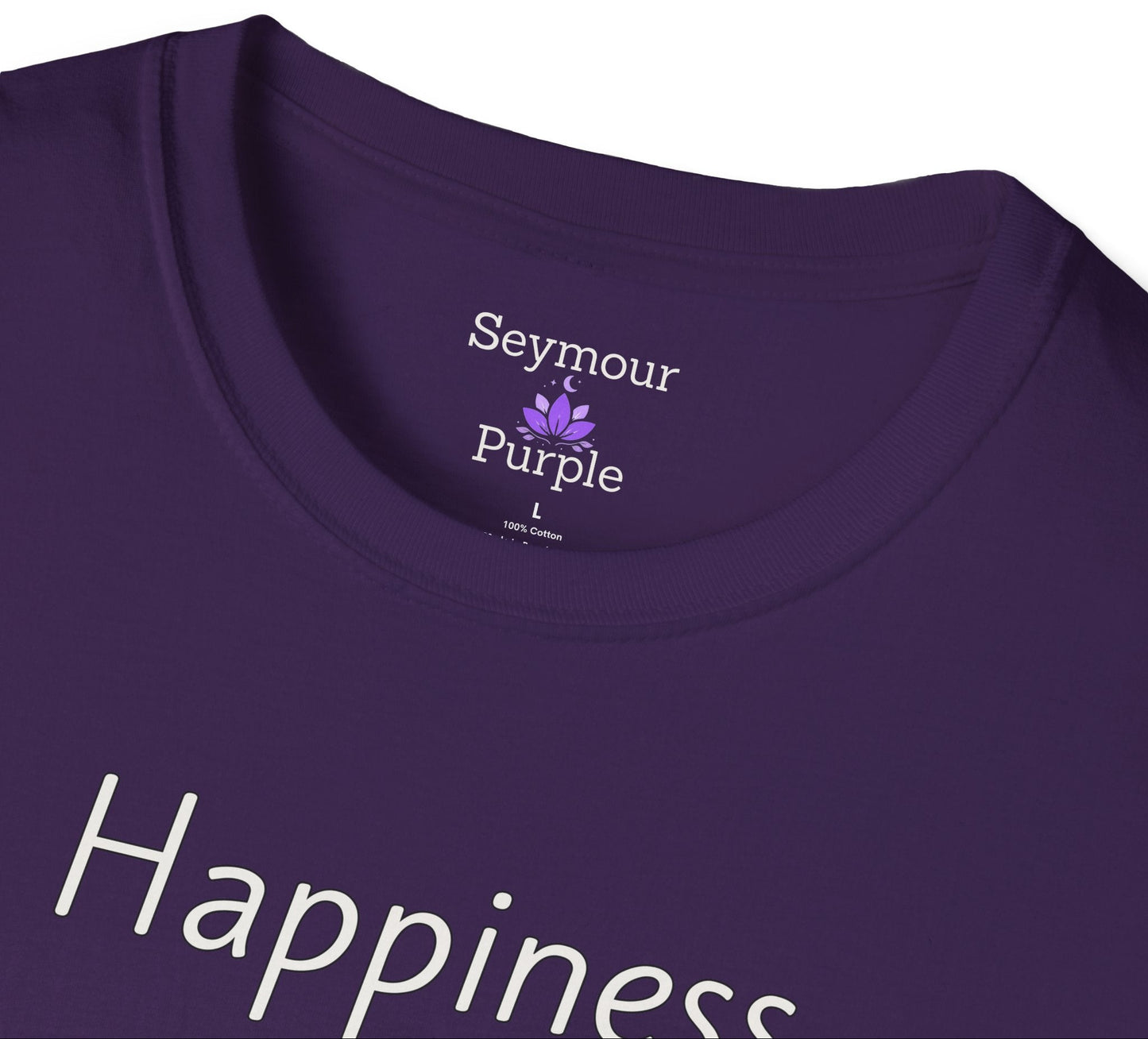 Happiness in Comfort - Unisex T-shirt - Soft Style 100% Cotton