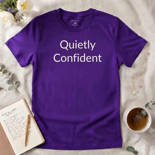 Quietly Confident - Unisex T-shirt - Soft Style 100% Cotton