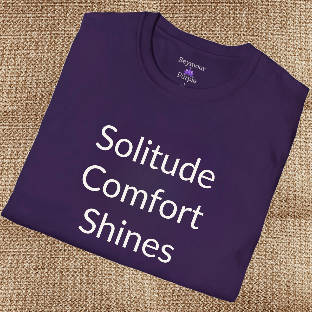 Solitude Comfort Shines - Unisex T-shirt - Soft Style 100% Cotton