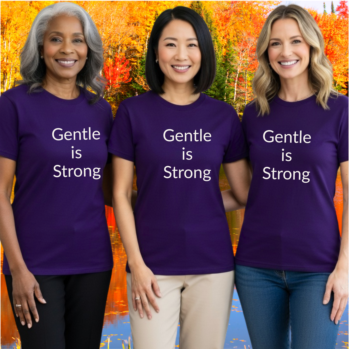 Gentle is Strong - Unisex T-shirt - Soft Style 100% Cotton