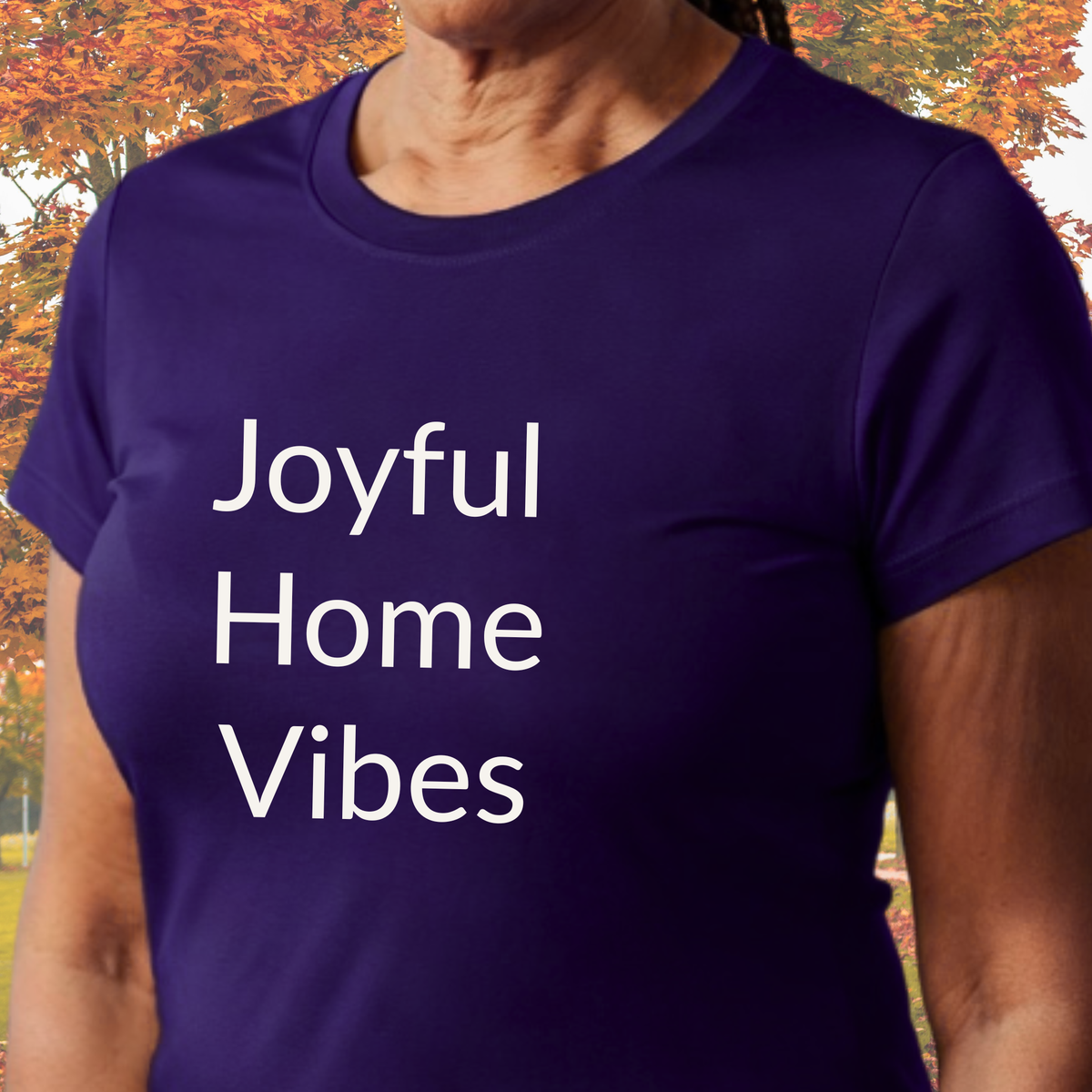 Joyful Home Vibes - Unisex T-shirt - Soft Style 100% Cotton