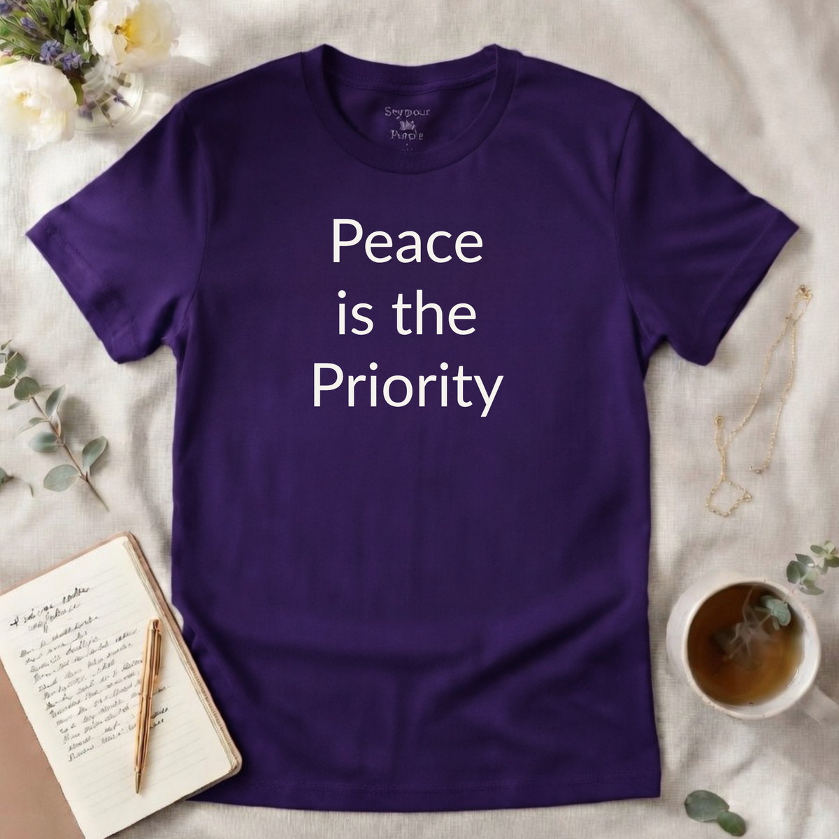 Peace is the Priority - Unisex T-shirt - Soft Style 100% Cotton