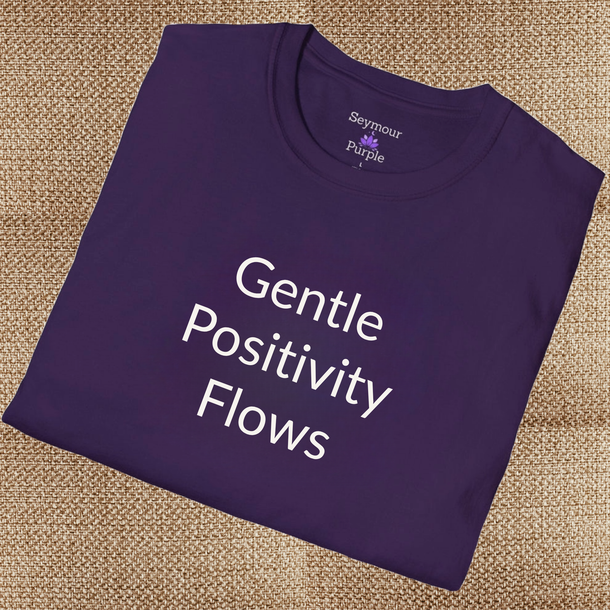Gentle Positivity Flows - Unisex T-shirt - Soft Style 100% Cotton